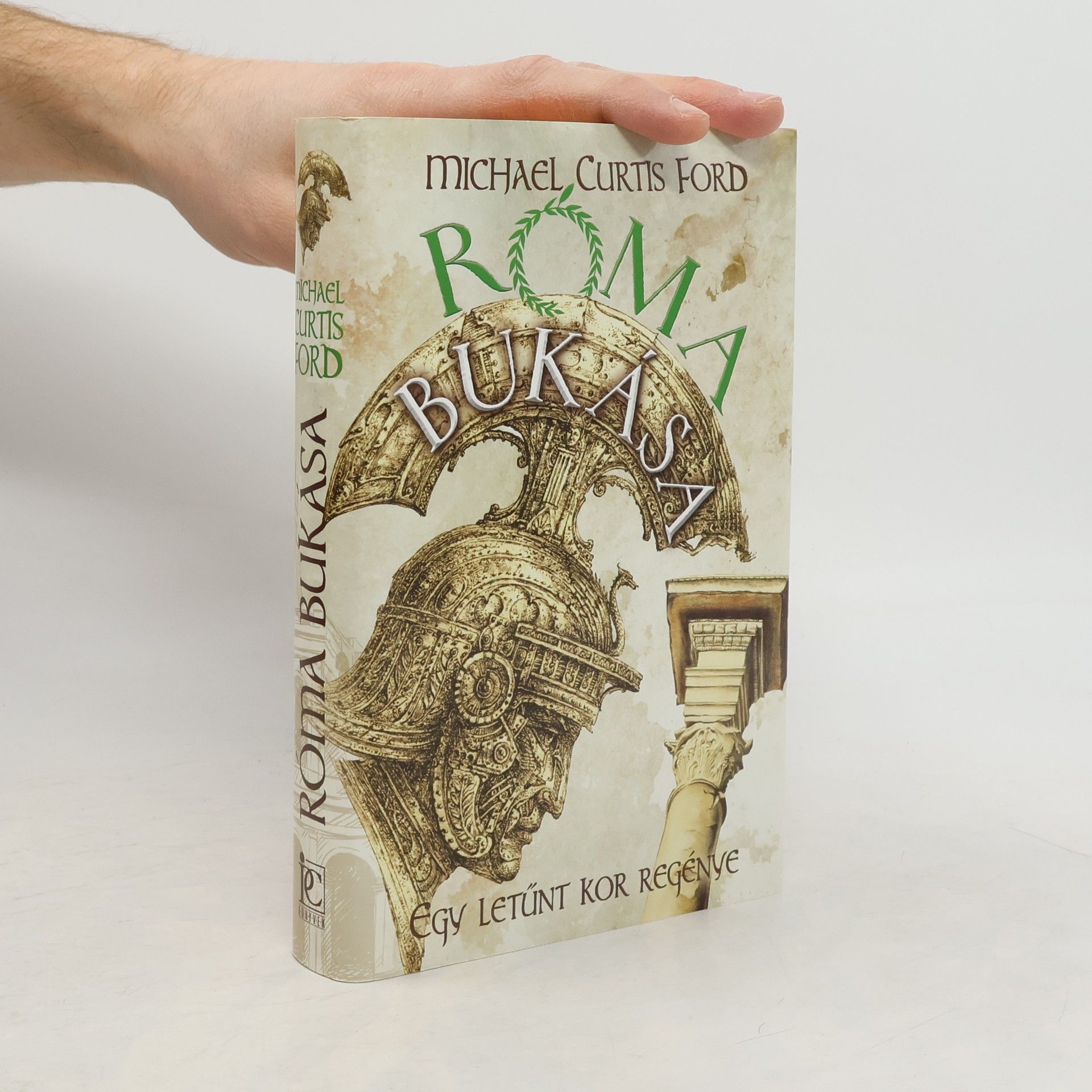 Michael Curtis Ford Róma bukása