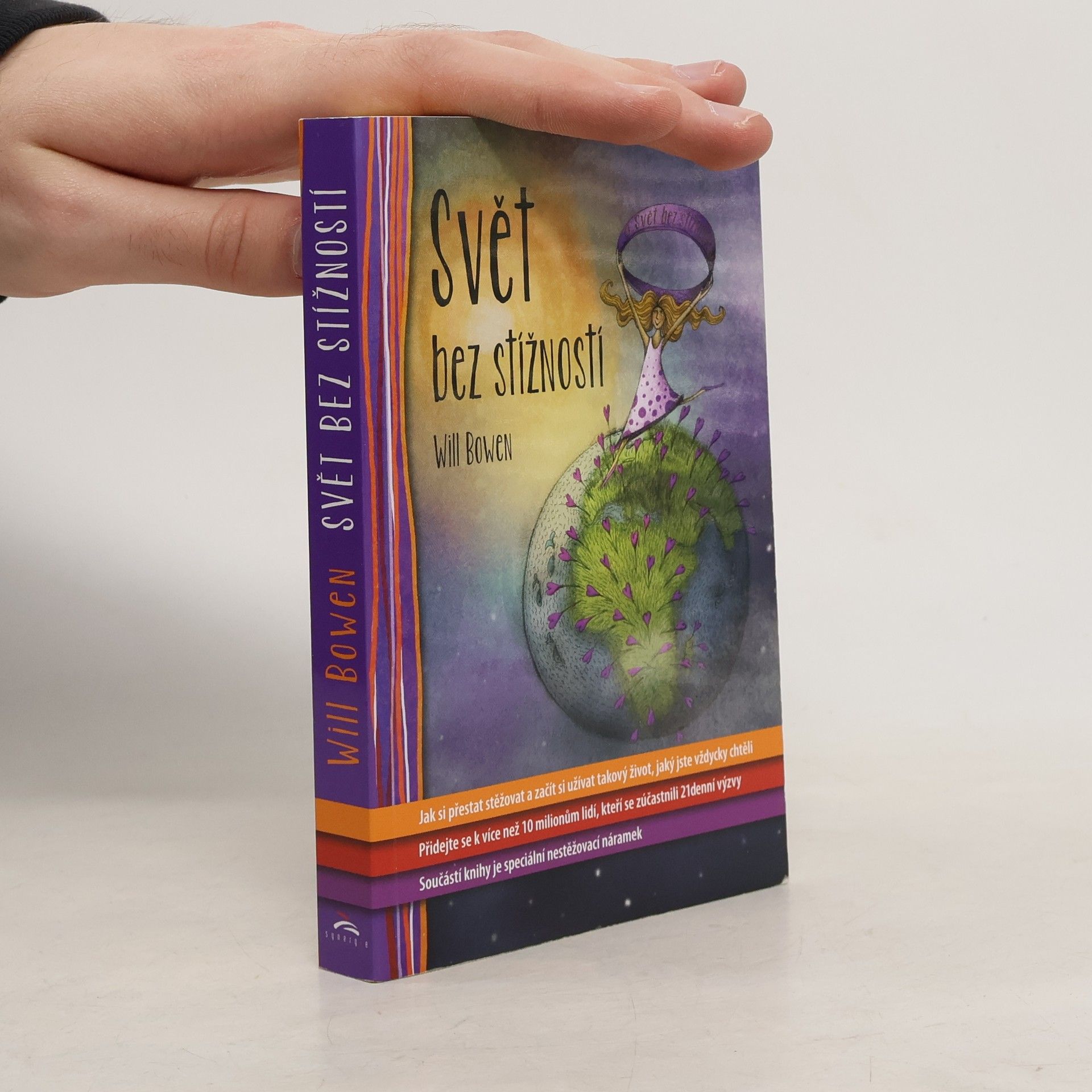 Will Bowen Svět bez stížností