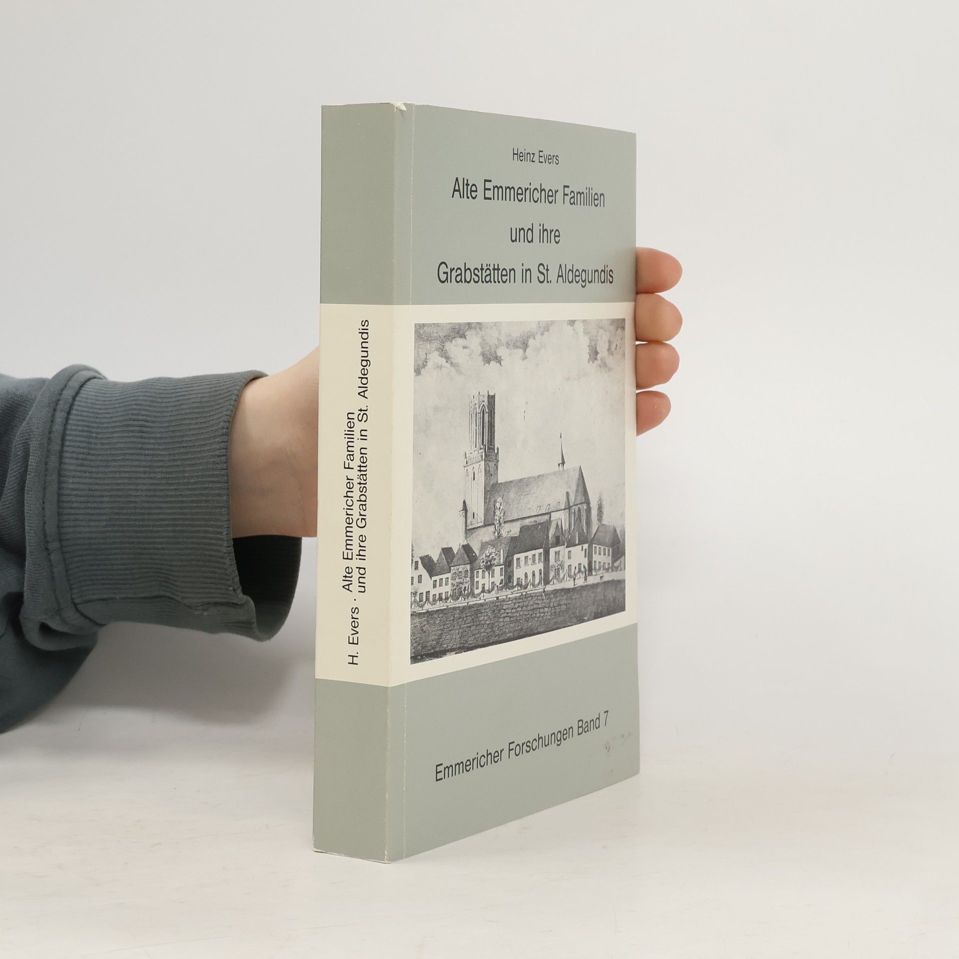 Alte Emmericher Familien und ihre Grabstätten in St. Aldegundis