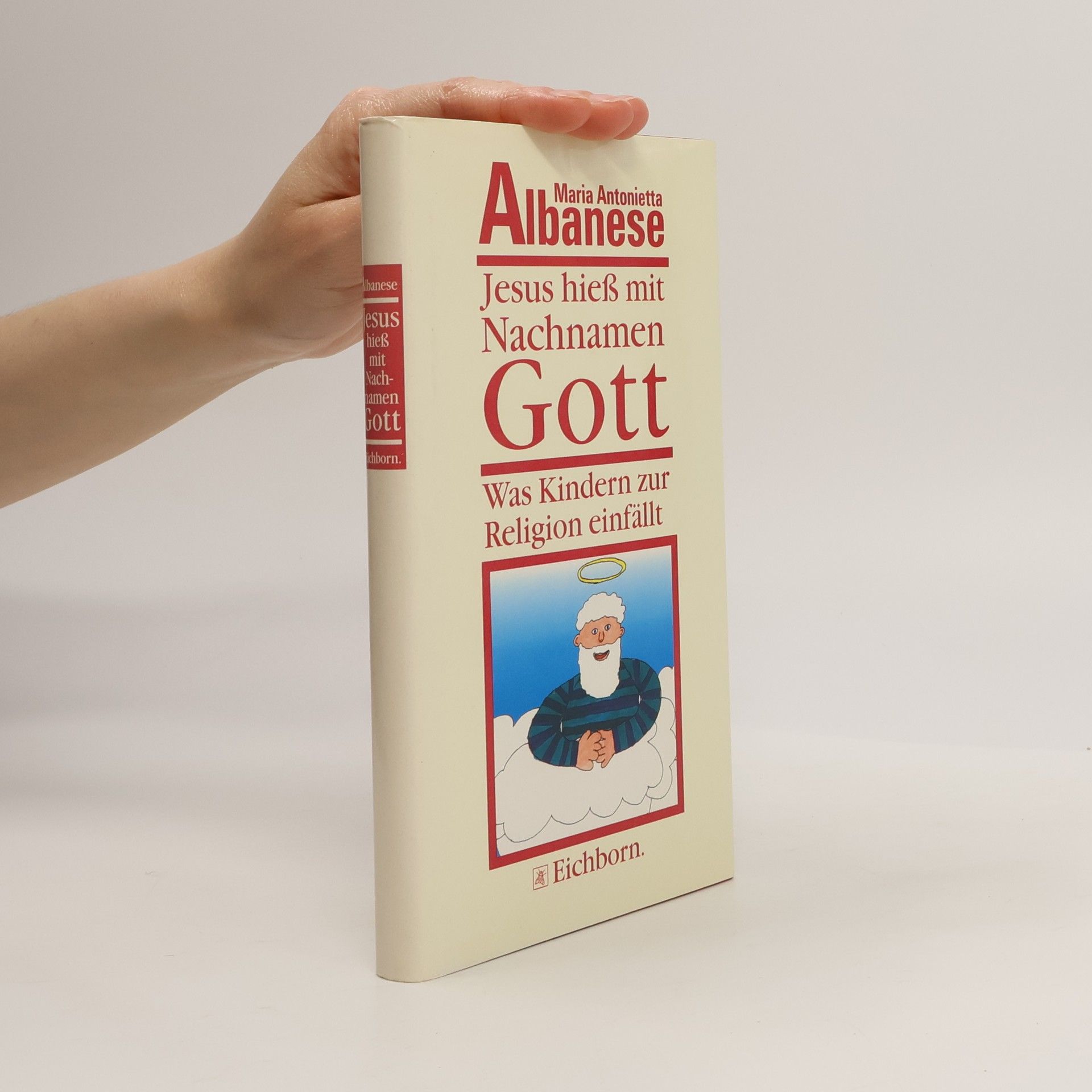 Claudia Denzler Jesus hiess mit Nachnamen Gott