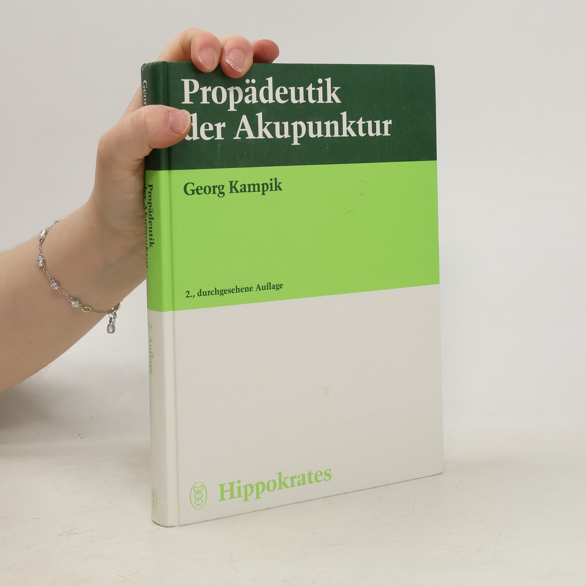 Georg Kampik Propädeutik der Akupunktur