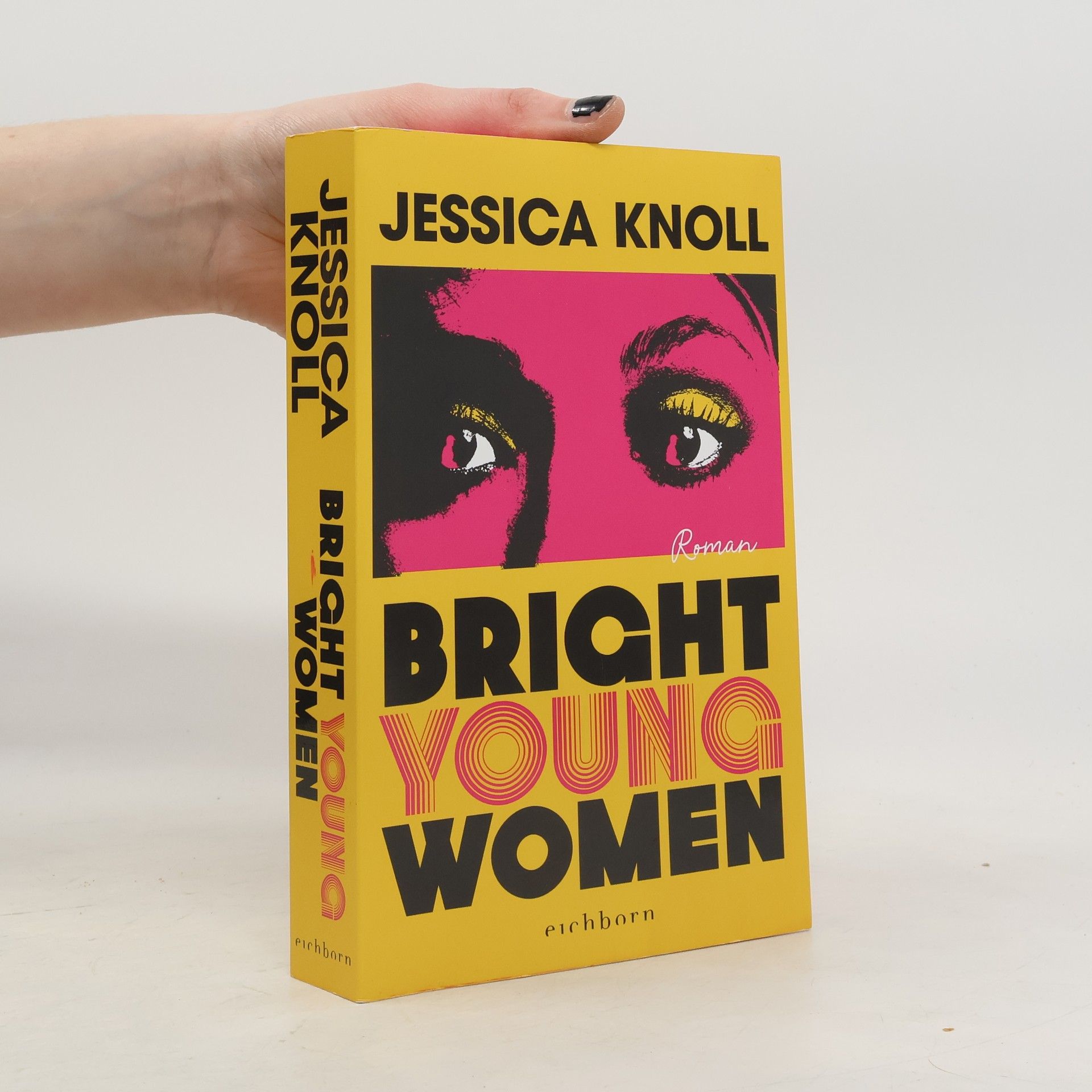 Jessica Knoll Bright Young Women. Roman