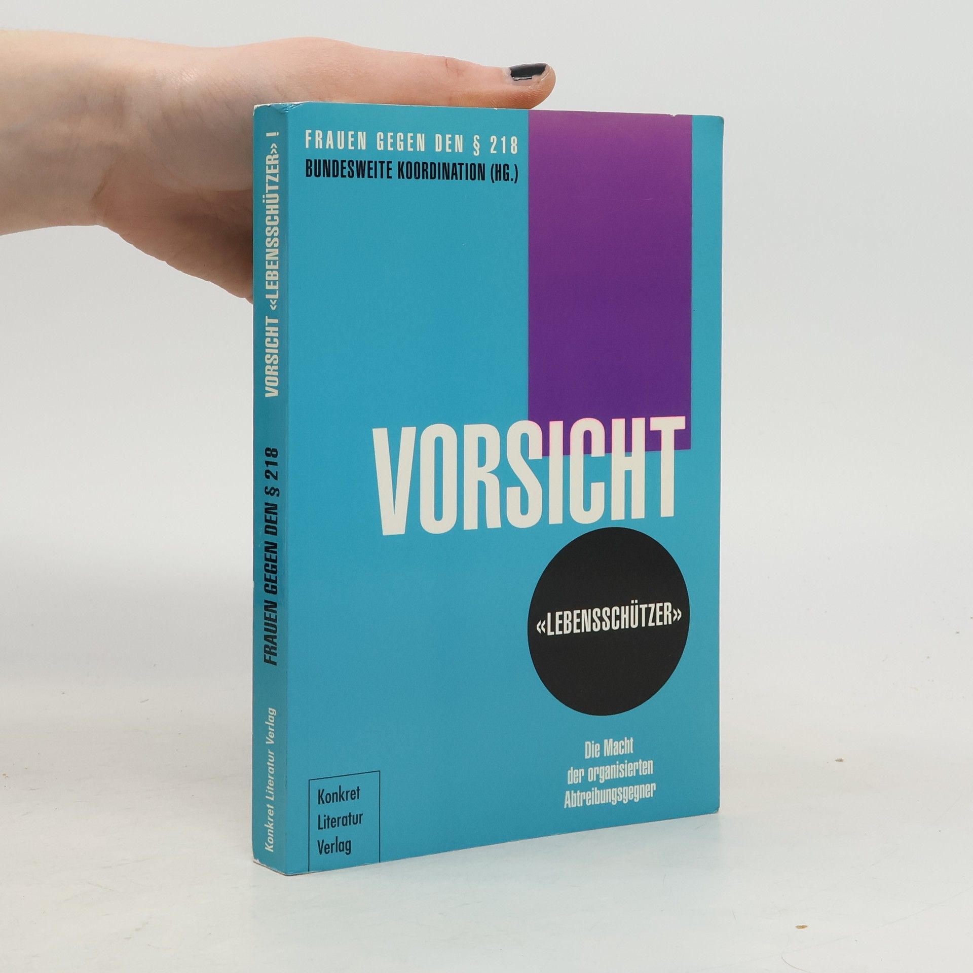 Mechthild Bock Vorsicht "Lebensschützer"!