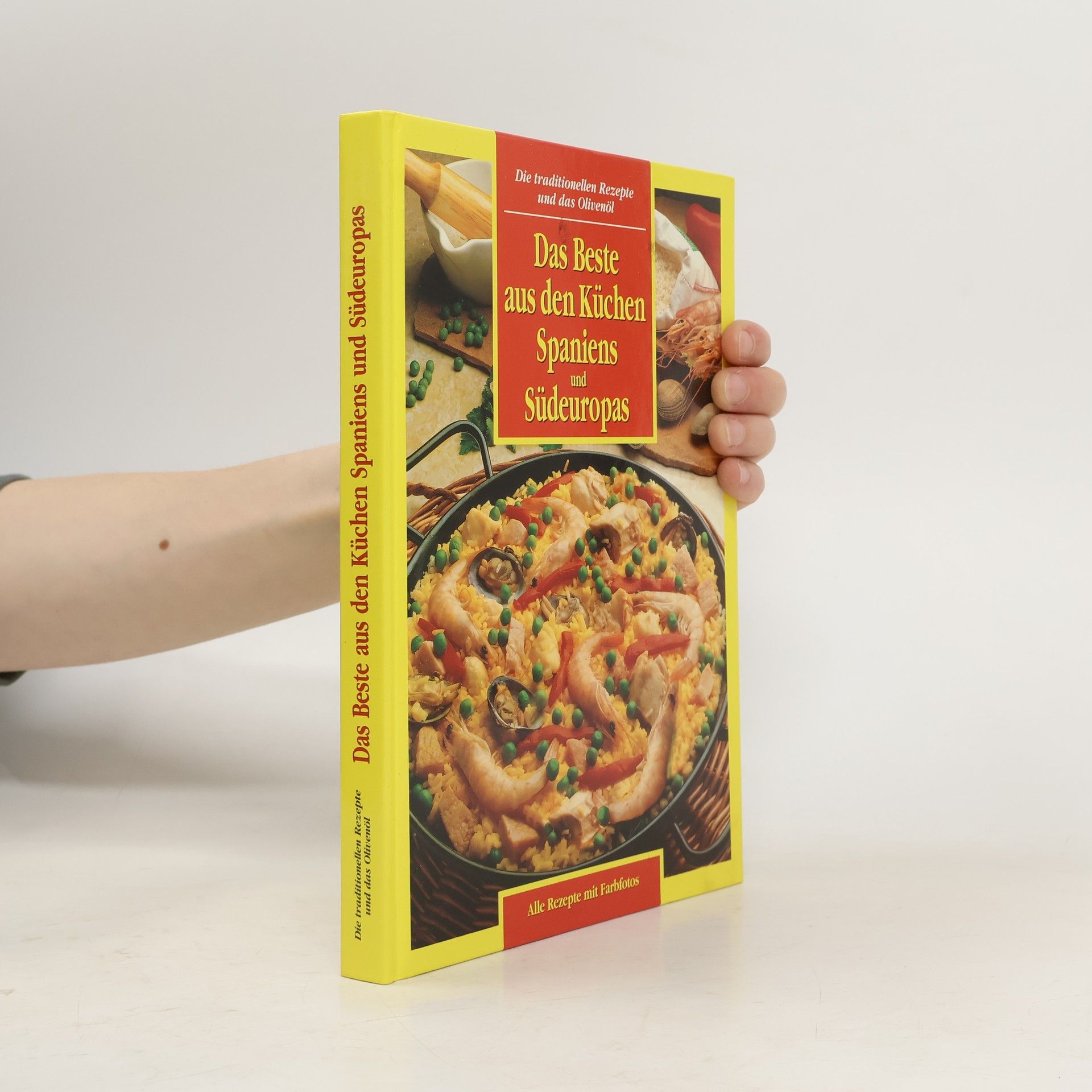 Anton Peer Das Beste aus den Küchen Spaniens und Südeuropas