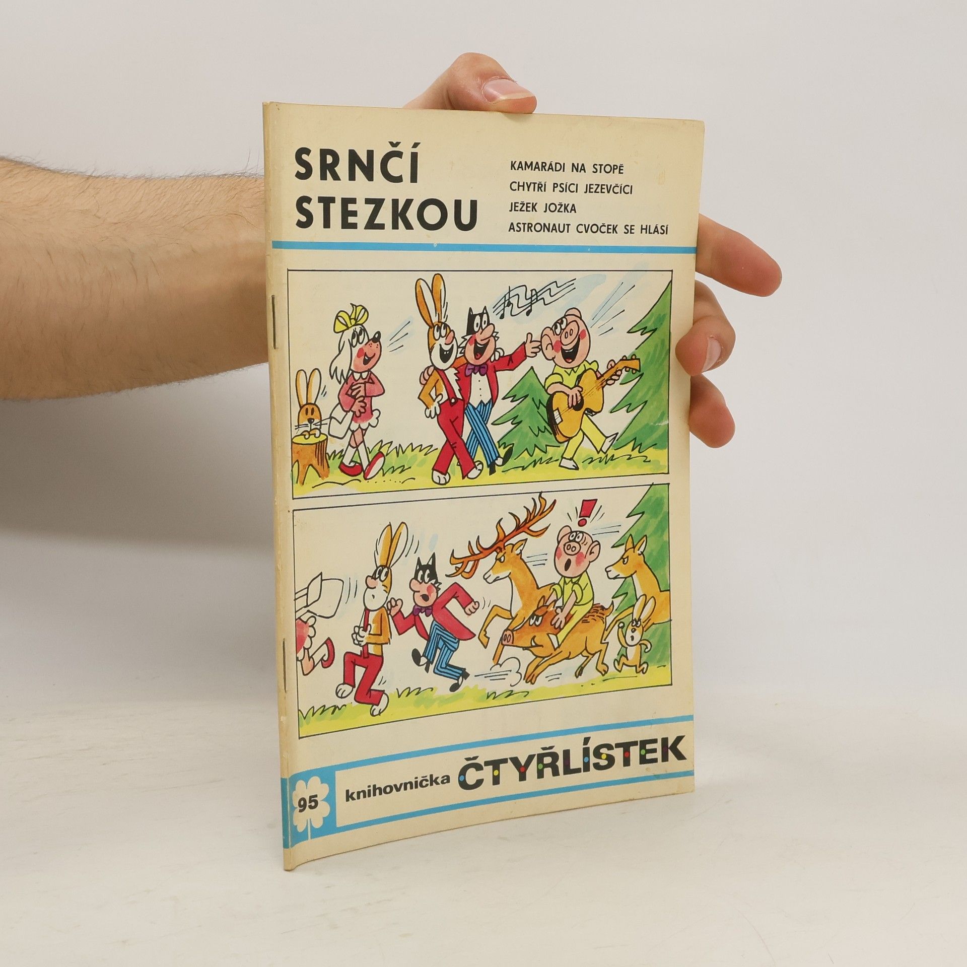 Ljuba Štíplová Čtyřlístek 95. Srnčí stezkou