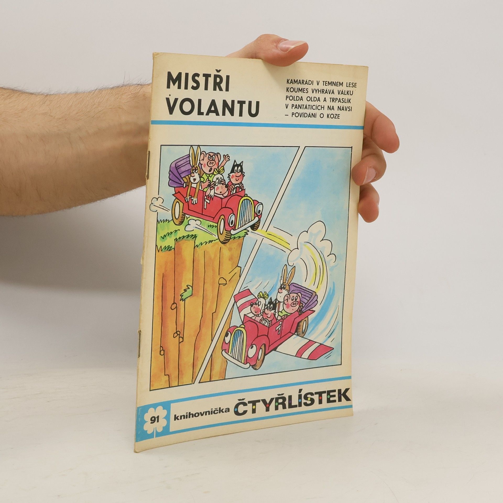 Jaroslav Němeček Čtyřlístek 91. Mistři volantu