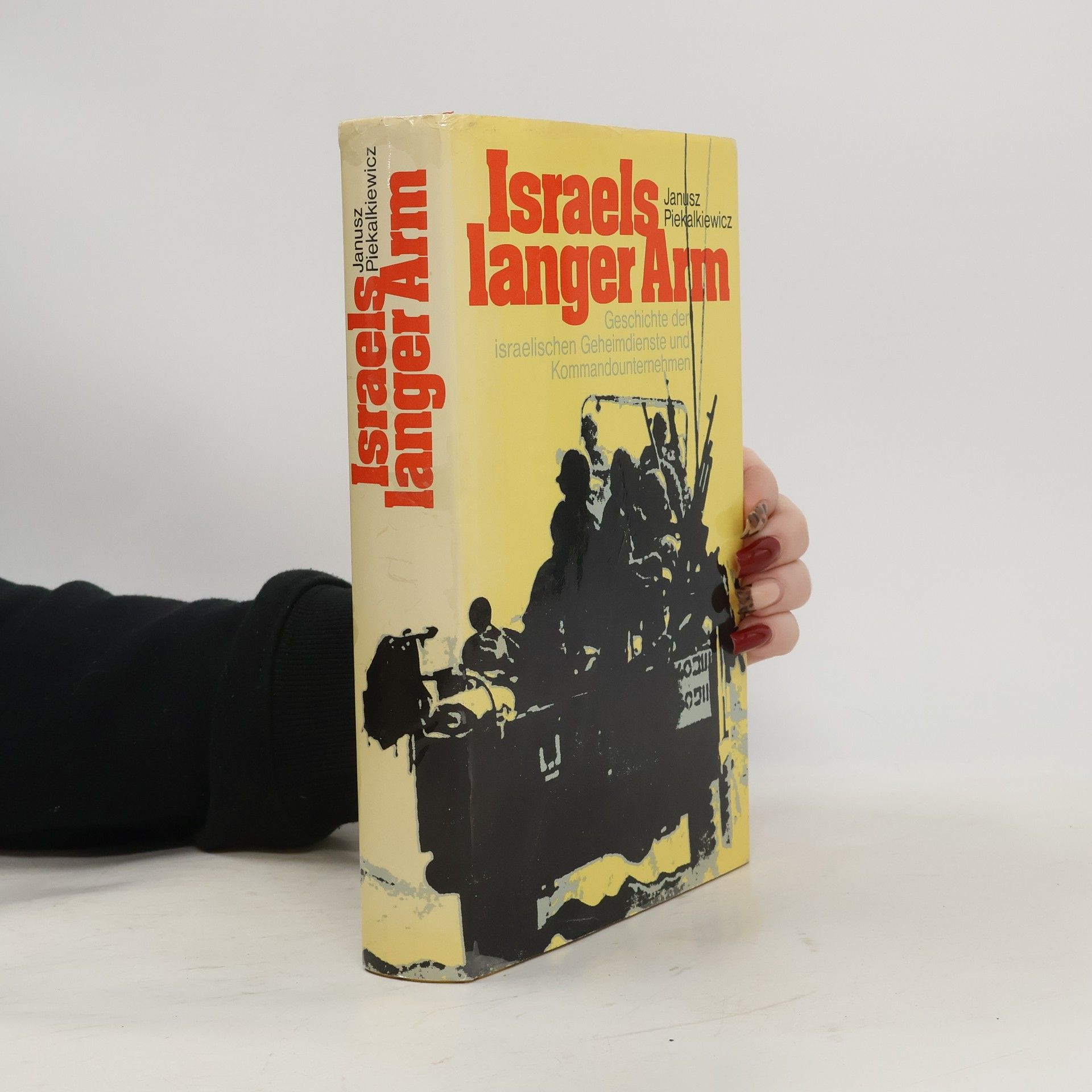 Janusz Piekałkiewicz Israels langer Arm