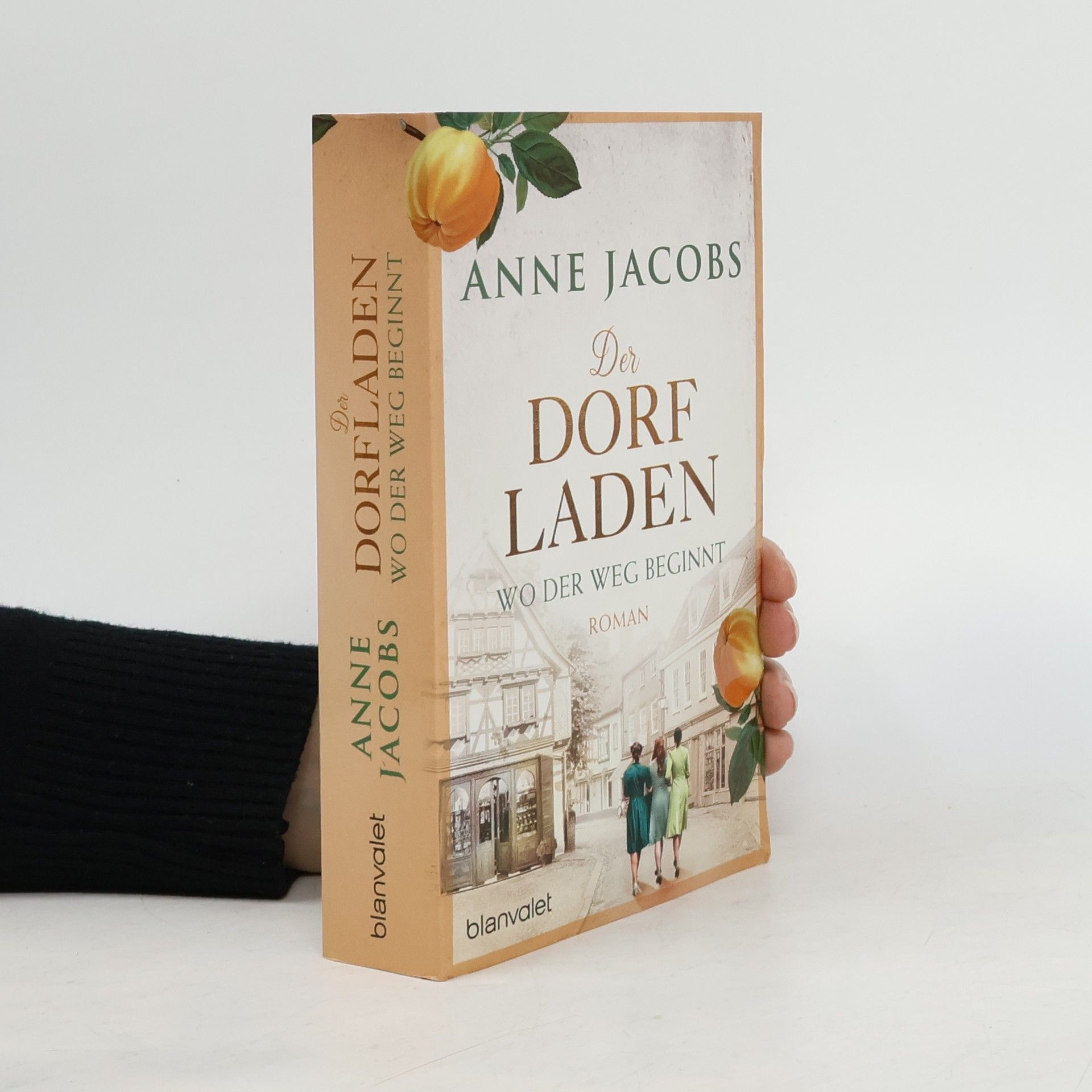 Anne Jacobs Der Dorfladen - Wo der Weg beginnt