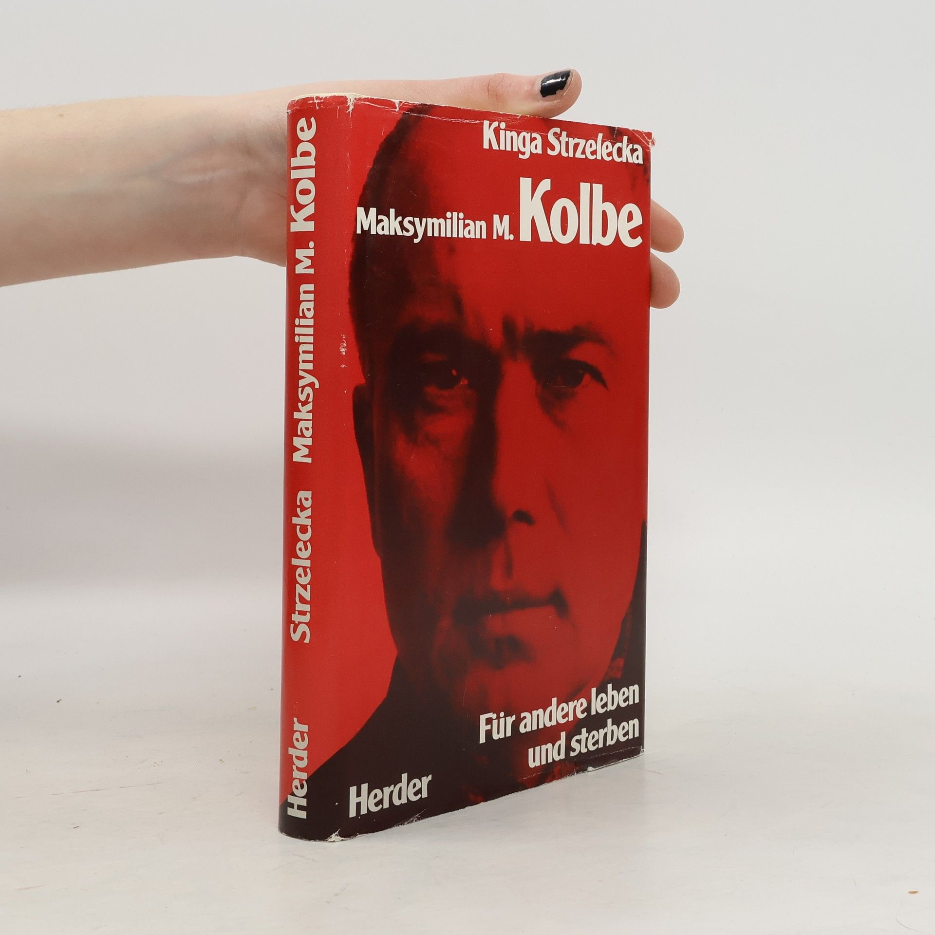 Kinga Strzelecka Maksymilian M. Kolbe