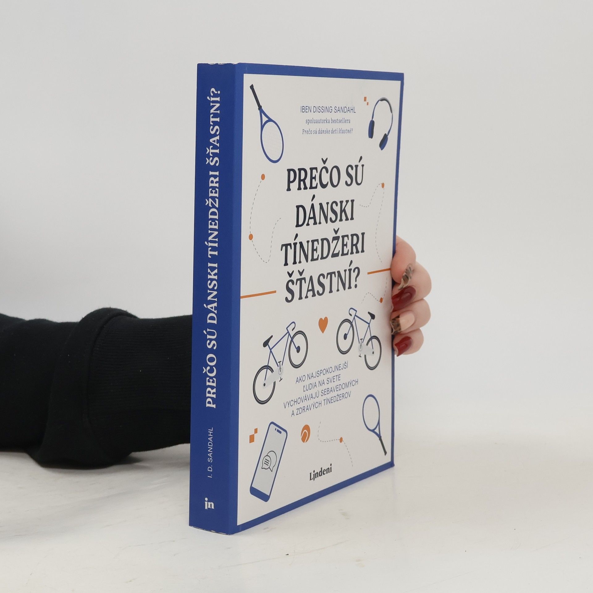 Iben Dissing Sandahl Prečo sú dánski tínedžeri štastní?