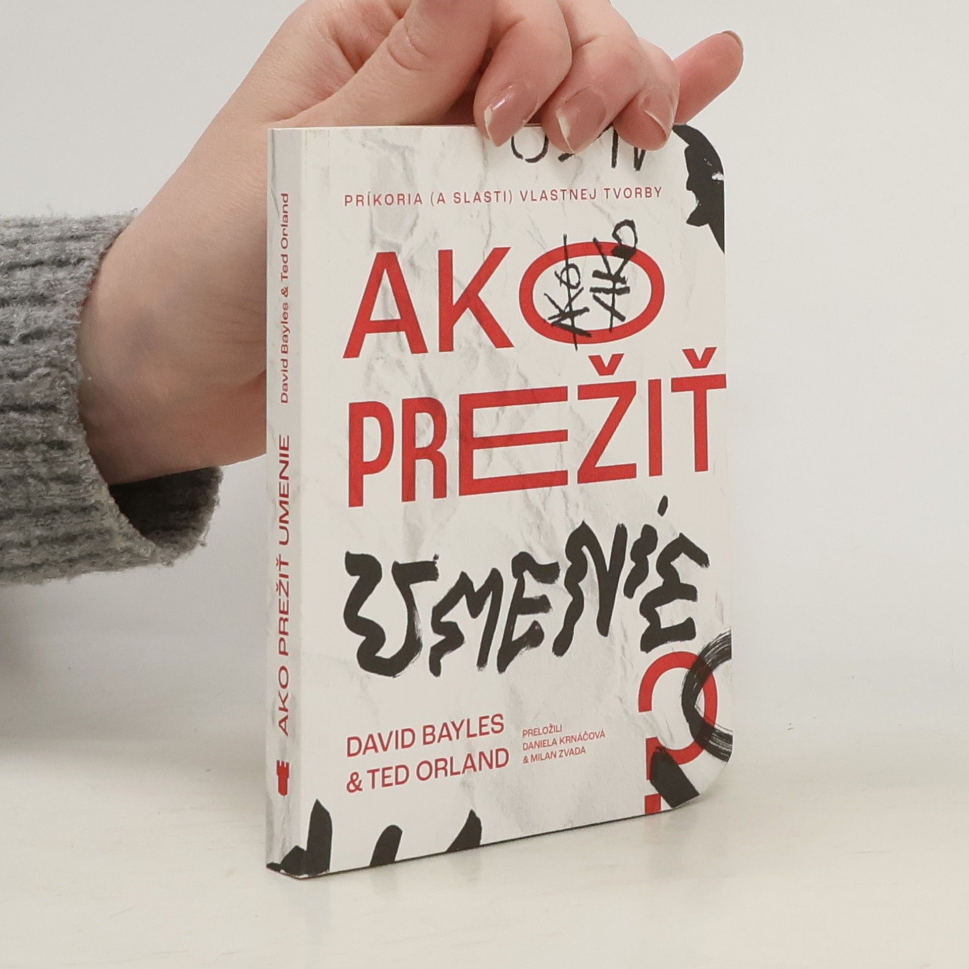 David Bayles Ako prežiť umenie