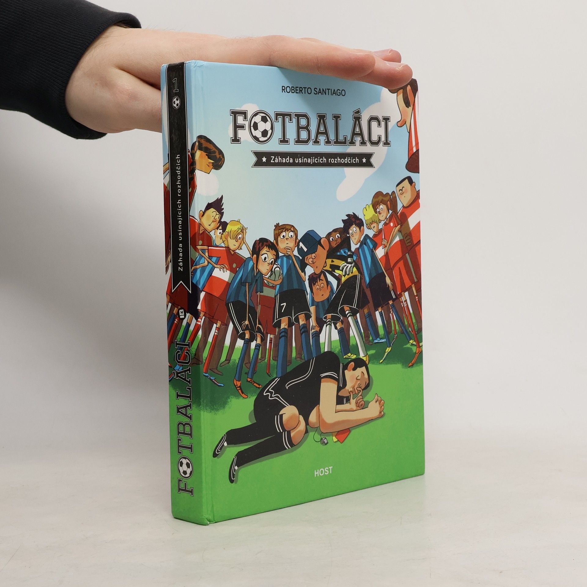 Roberto Santiago Fotbaláci 1. Záhada usínajících rozhodčích