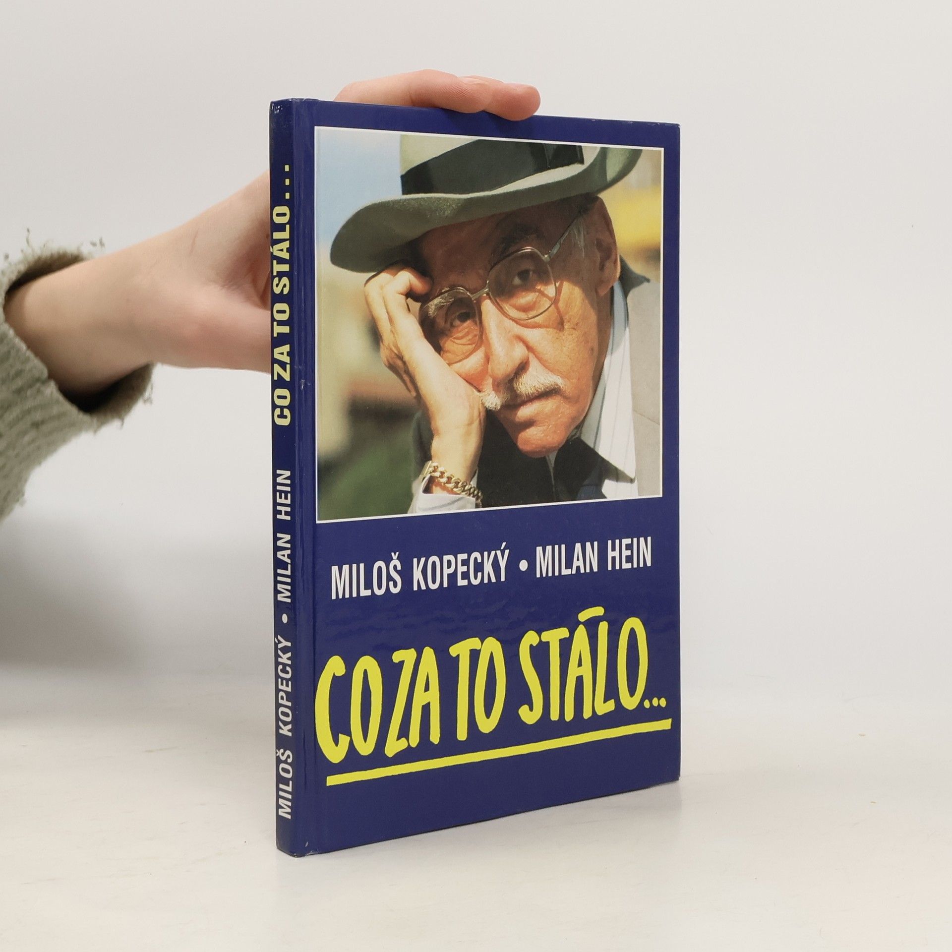 Miloš Kopecký Co za to stálo...