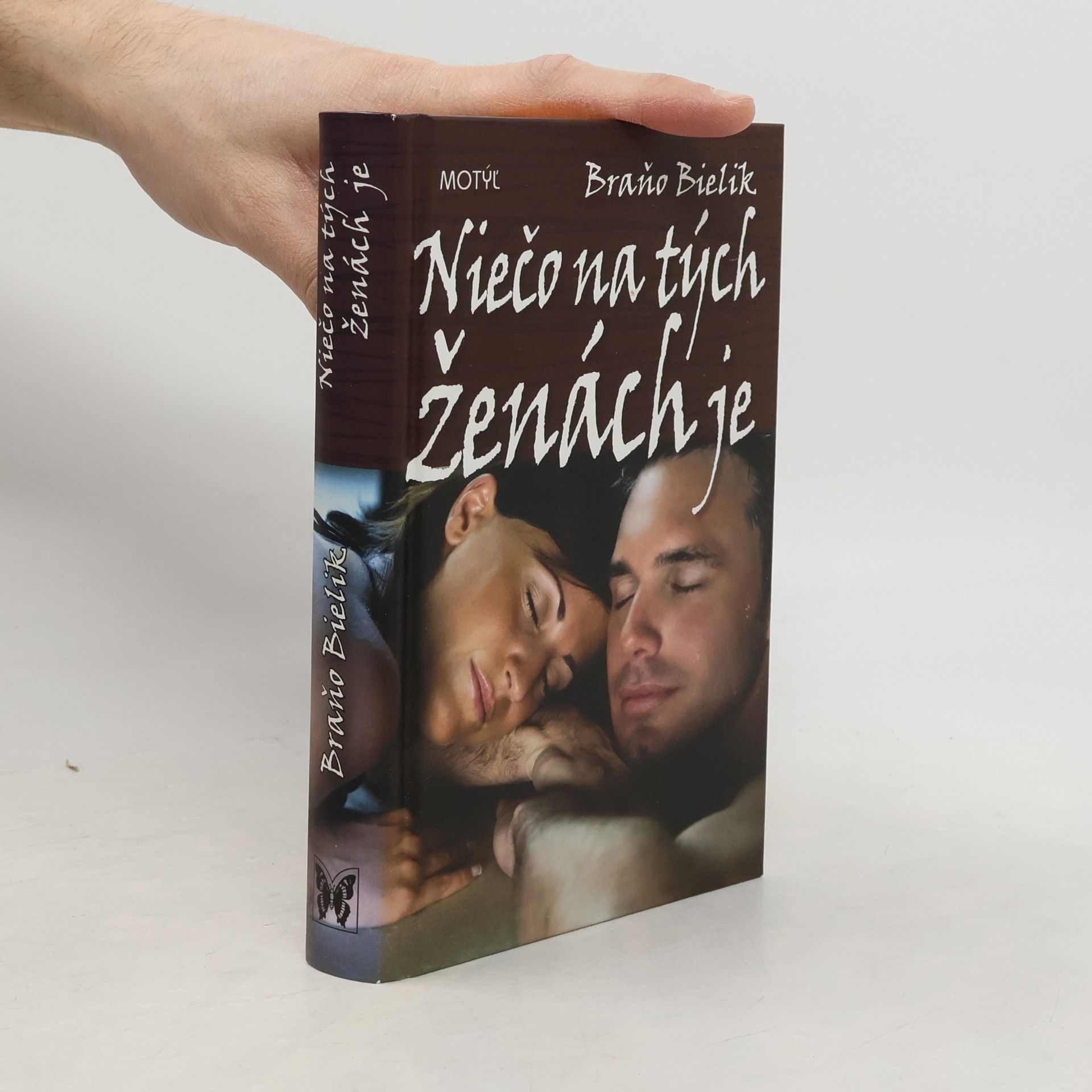 Braňo Bielik Niečo na tých ženách je