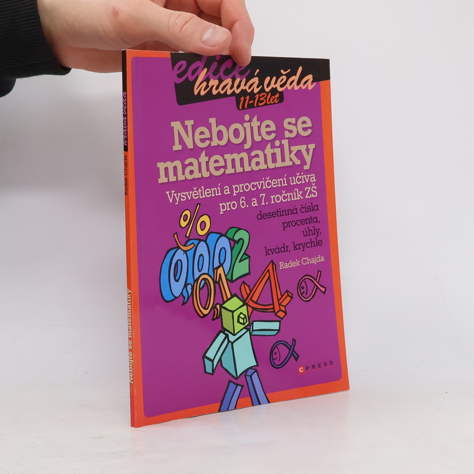 Radek Chajda Nebojte se matematiky : [pro 6. až 7. ročník ZŠ]