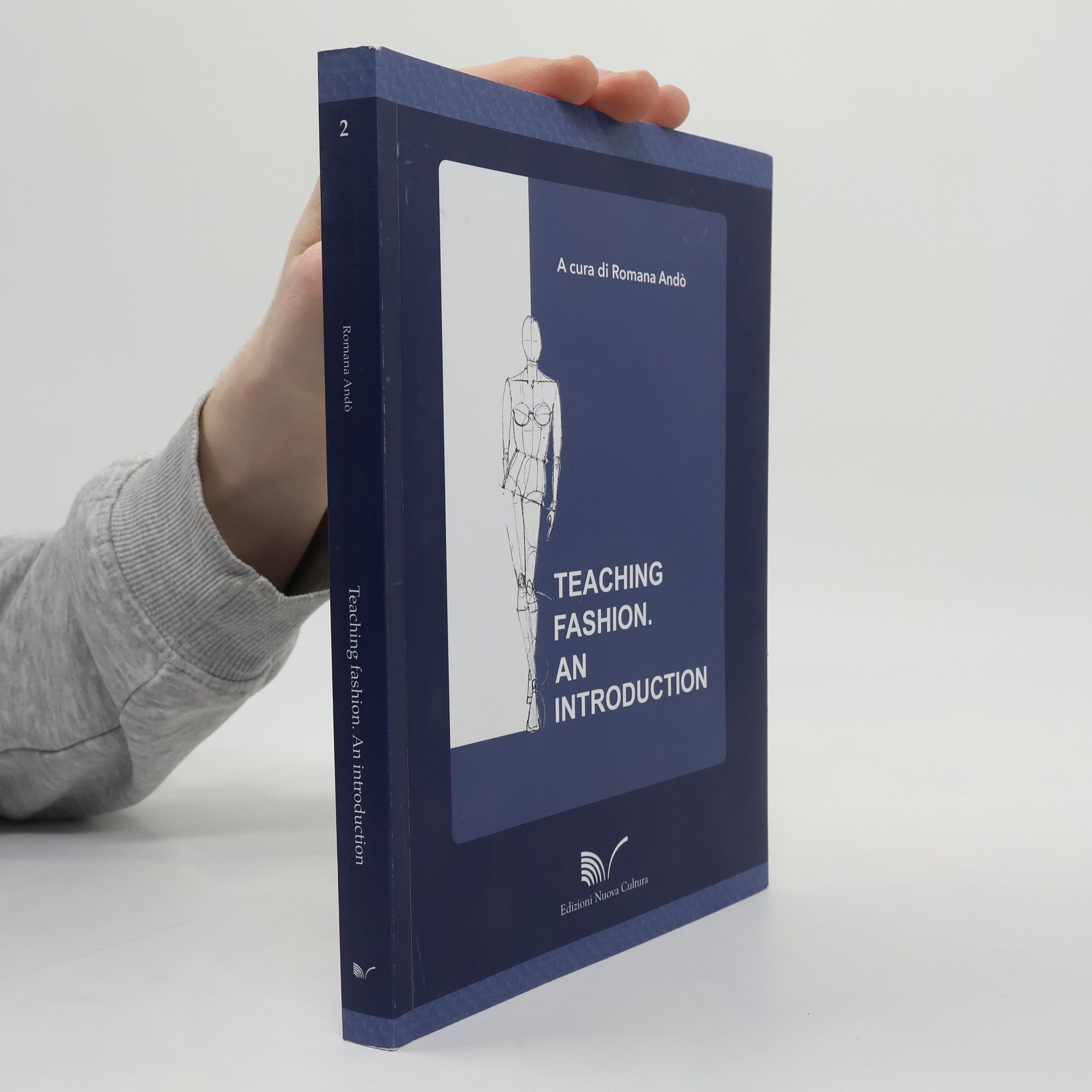 Romana Andò Scienze della moda e del costume - 2: Teaching Fashion. An Introduction
