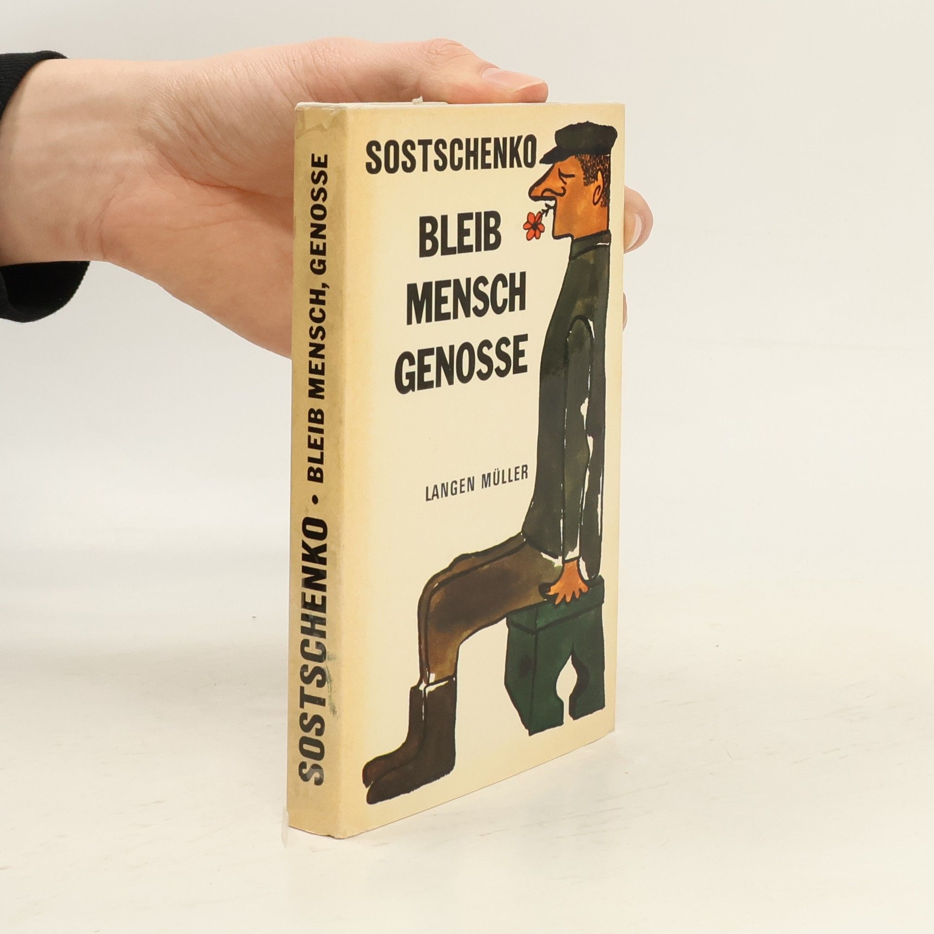 Michail M. Zoščenko Bleib Mensch. Genosse