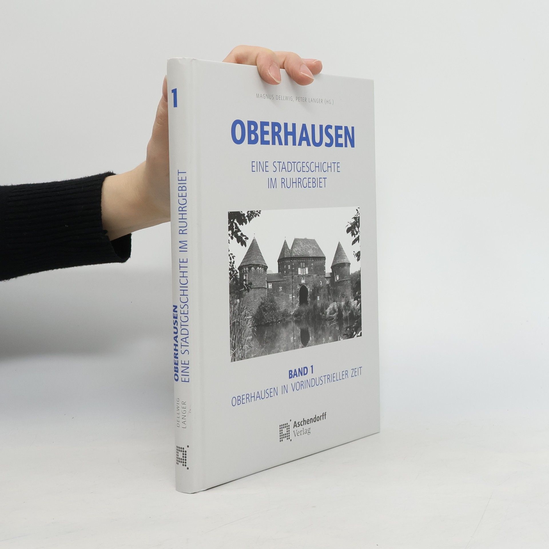 Eine Stadtgeschichte im Ruhrgebiet - 1: Oberhausen