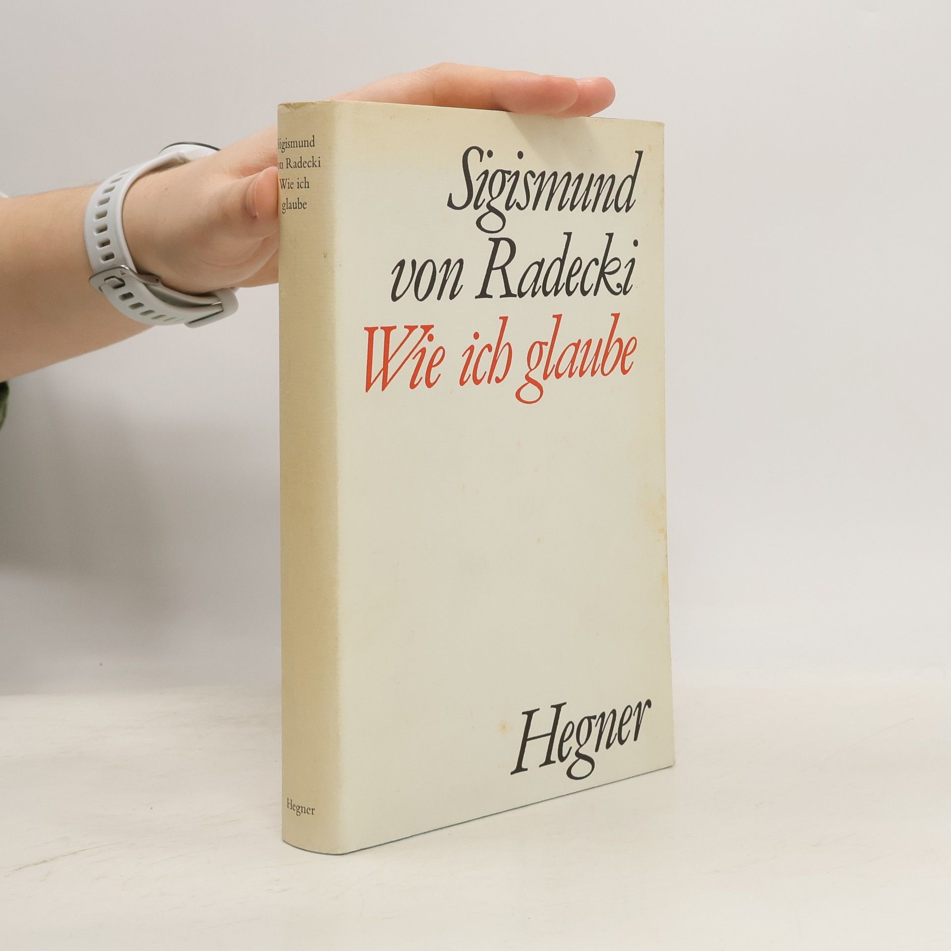 Sigismund Radecki Wie ich glaube