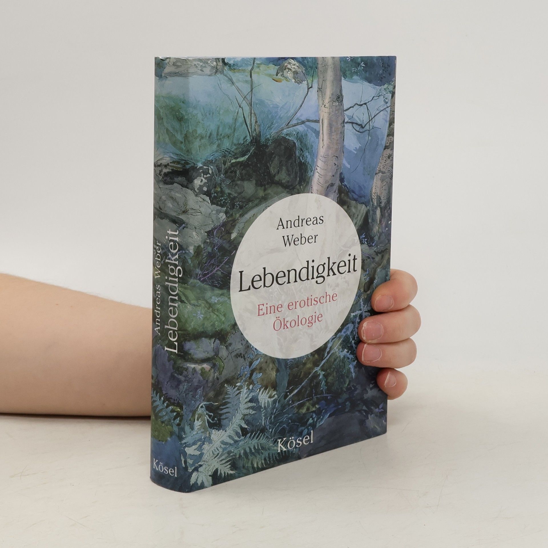 Jörg-Andreas Weber Lebendigkeit