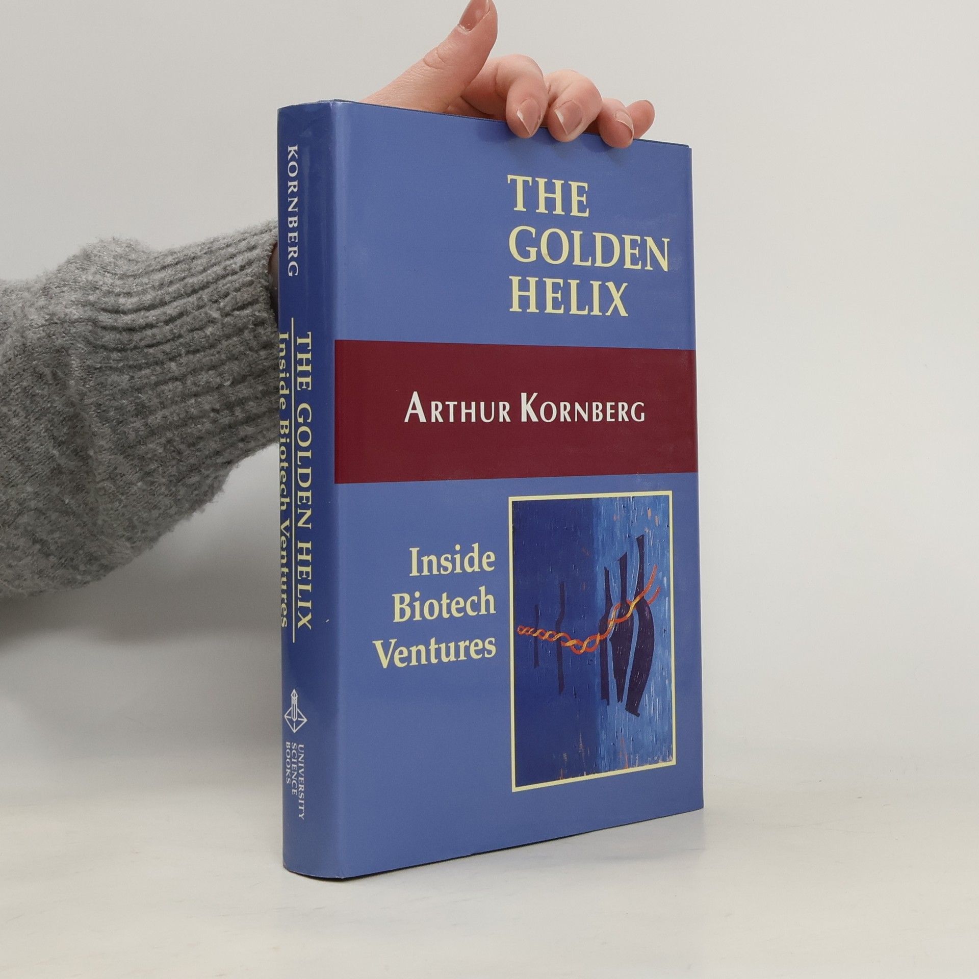 Arthur Kornberg The Golden Helix