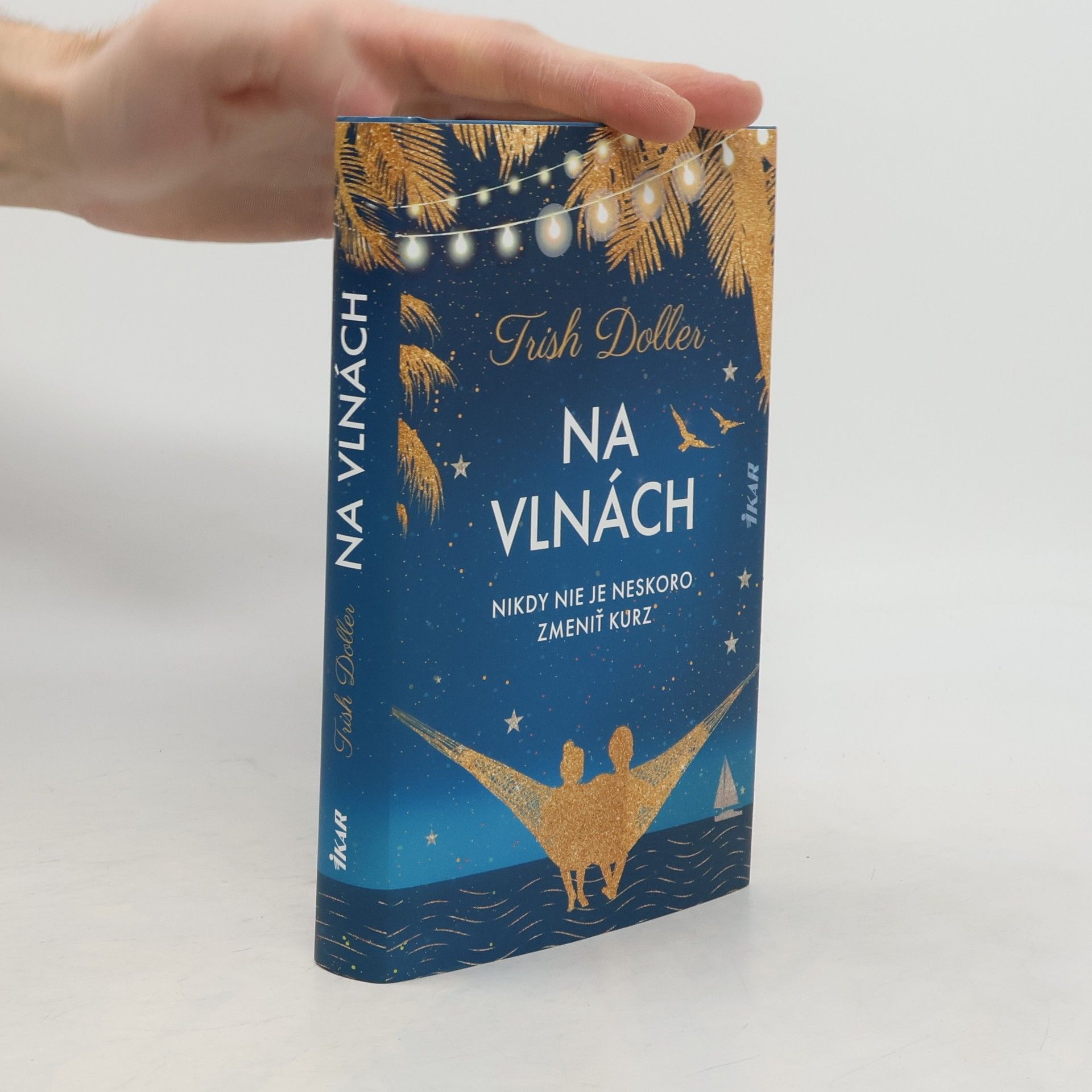 Trish Doller Na vlnách, nikdy nie je skoro zmieniť kurz