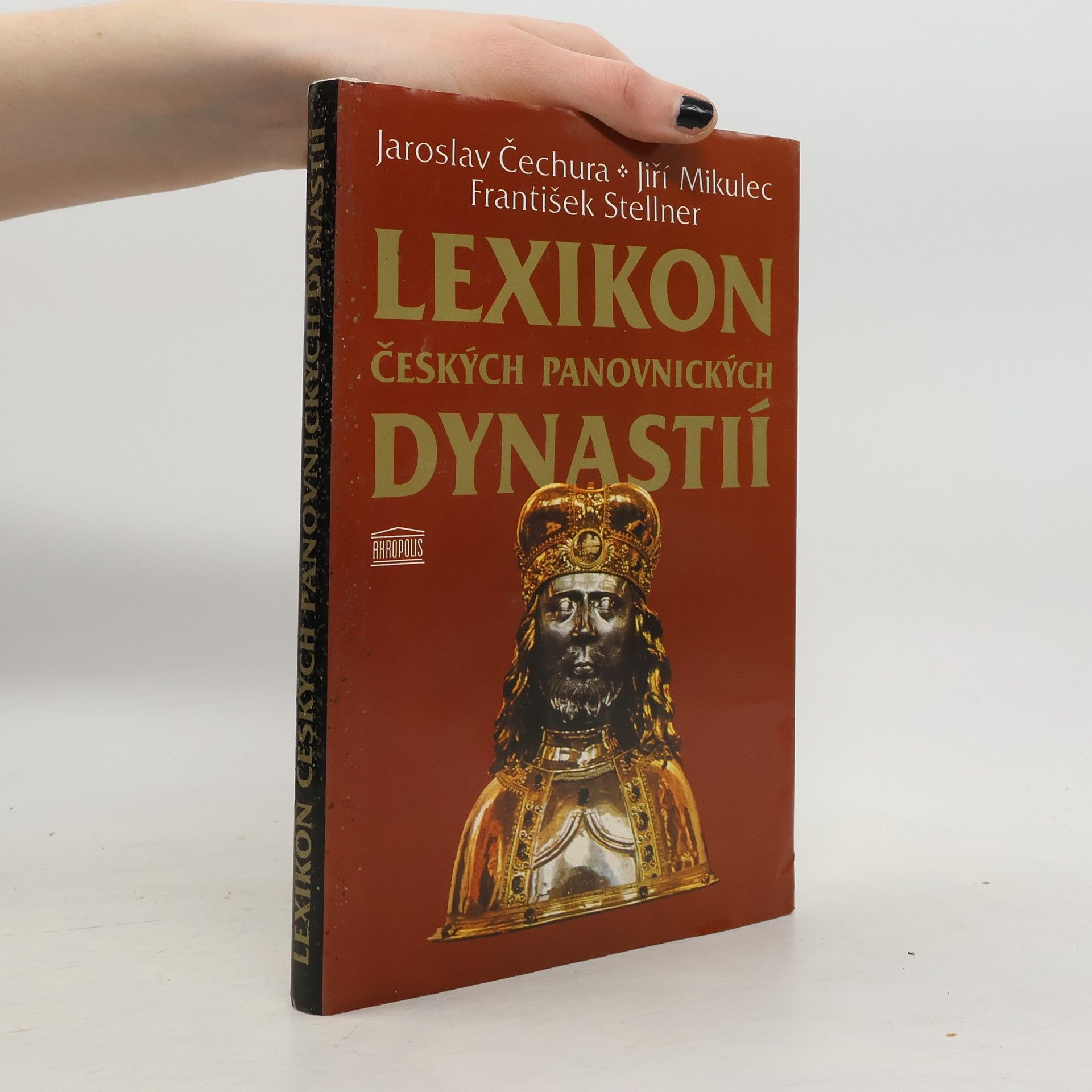 Jaroslav Čechura Lexikon českých panovnických dynastií