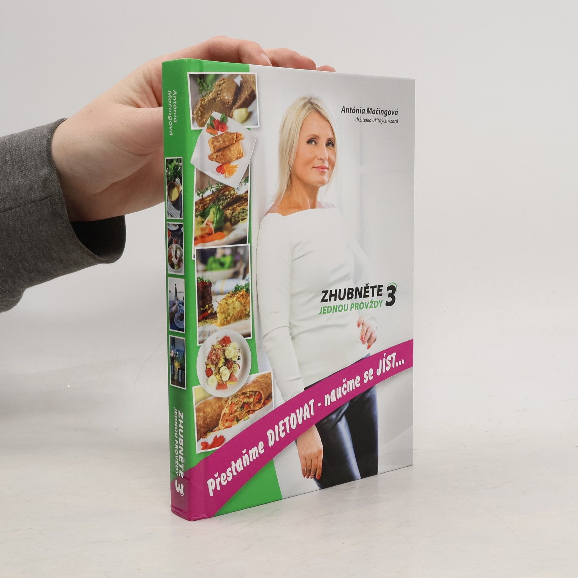 Antónia Mačingová Zhubněte jednou provždy 3