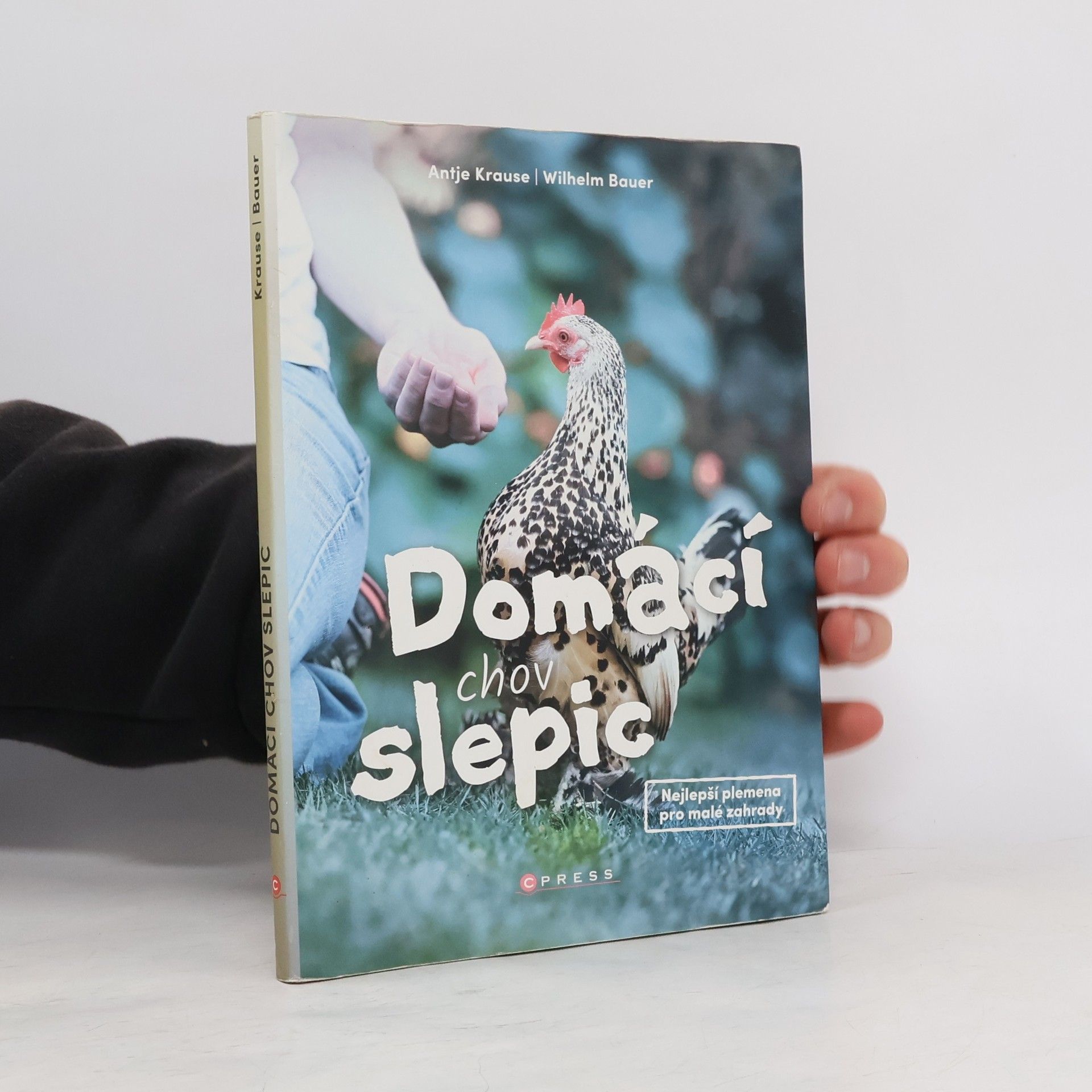 Wilhelm Bauer Domácí chov slepic