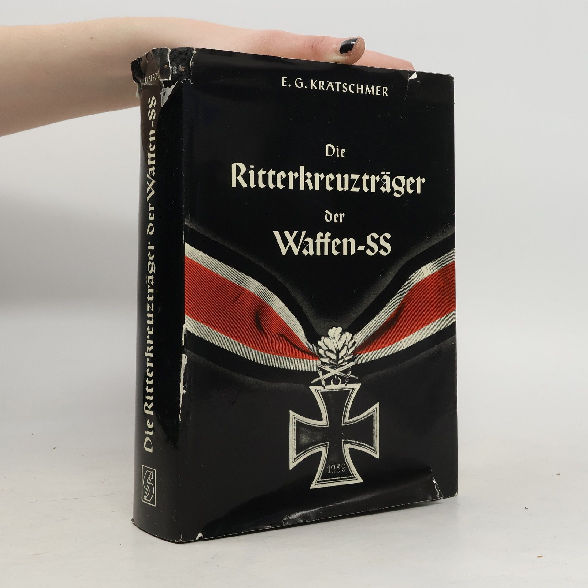 Ernst-Günther Krätschmer Die Ritterkreuzträger der Waffen-SS
