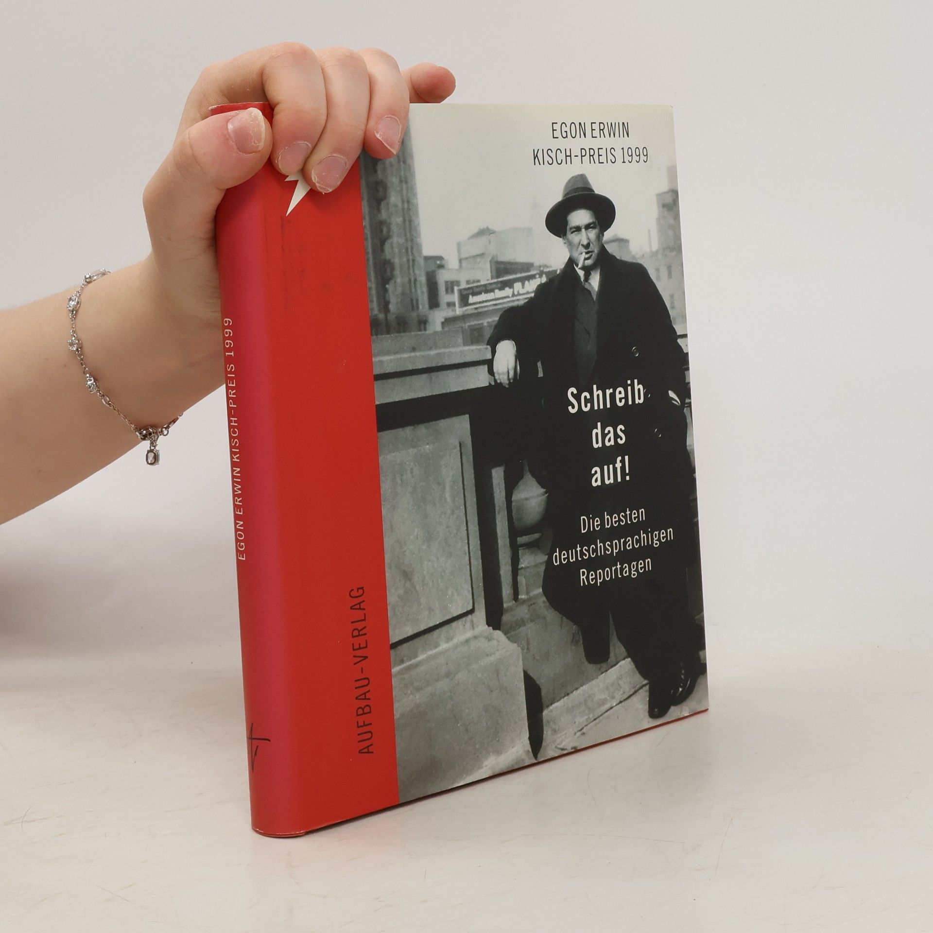 Egon Erwin Kisch Egon Erwin Kisch-Preis 1999