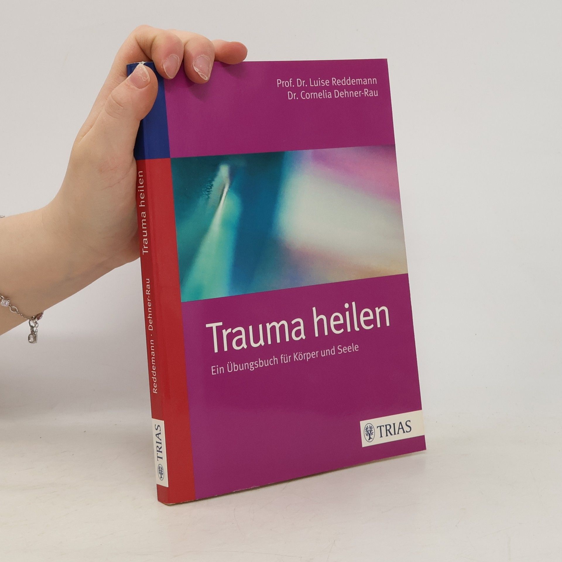 Luise Reddemann Trauma heilen