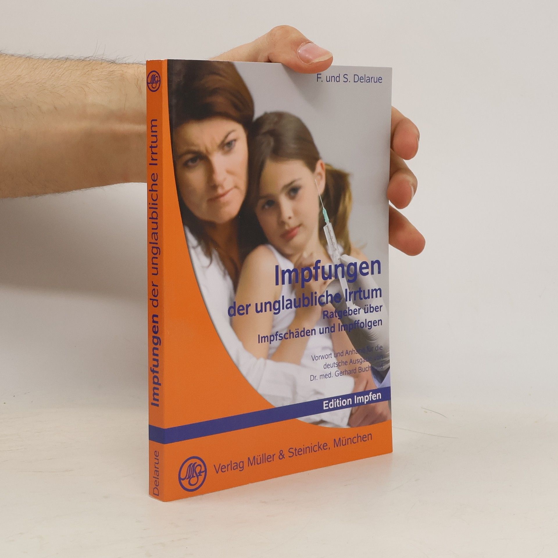 Fernand Delarue Impfungen - der unglaubliche Irrtum