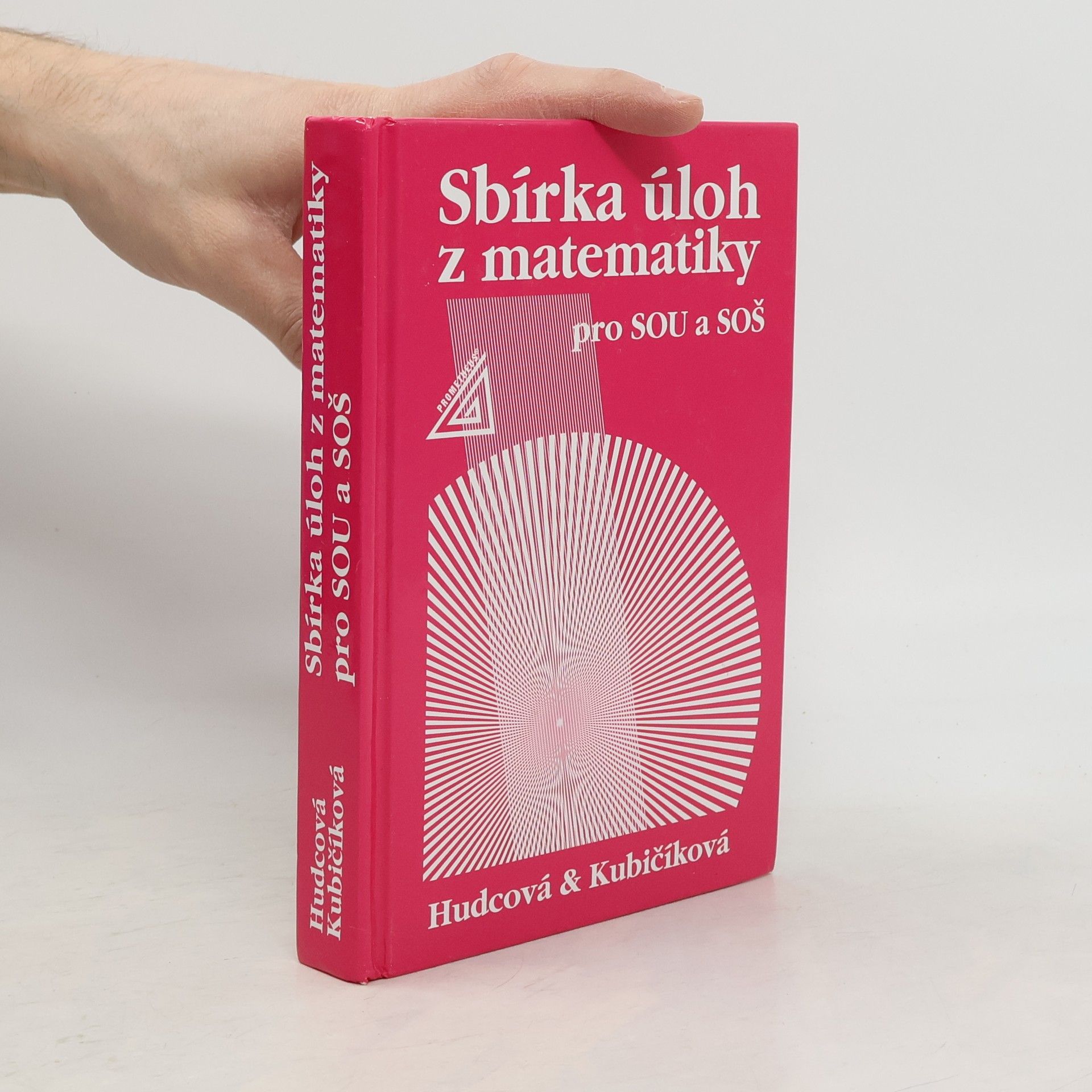 Milada Hudcová Sbírka úloh z matematiky pro SOU a SOŠ