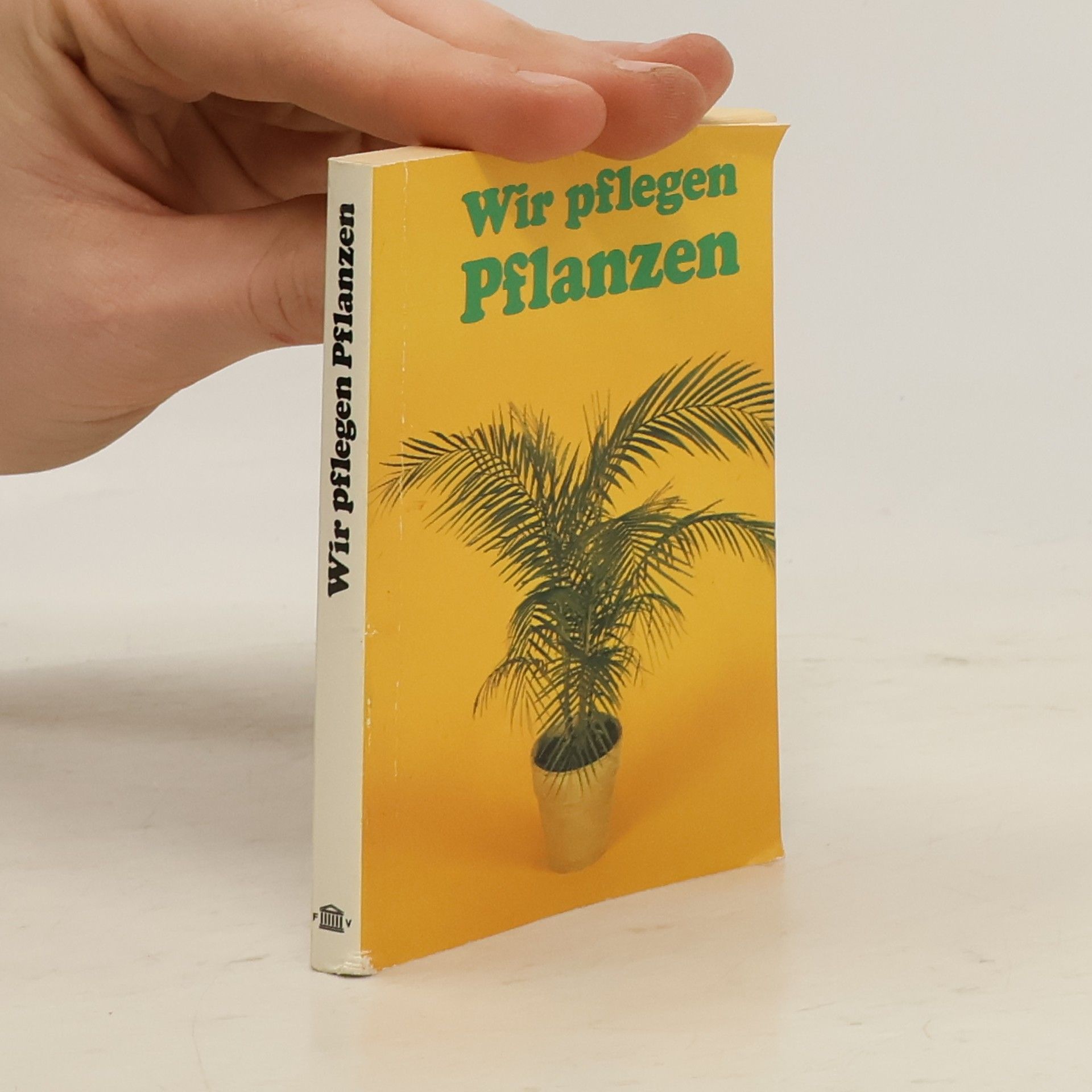 Various authors Wir pflegen Pflanzen