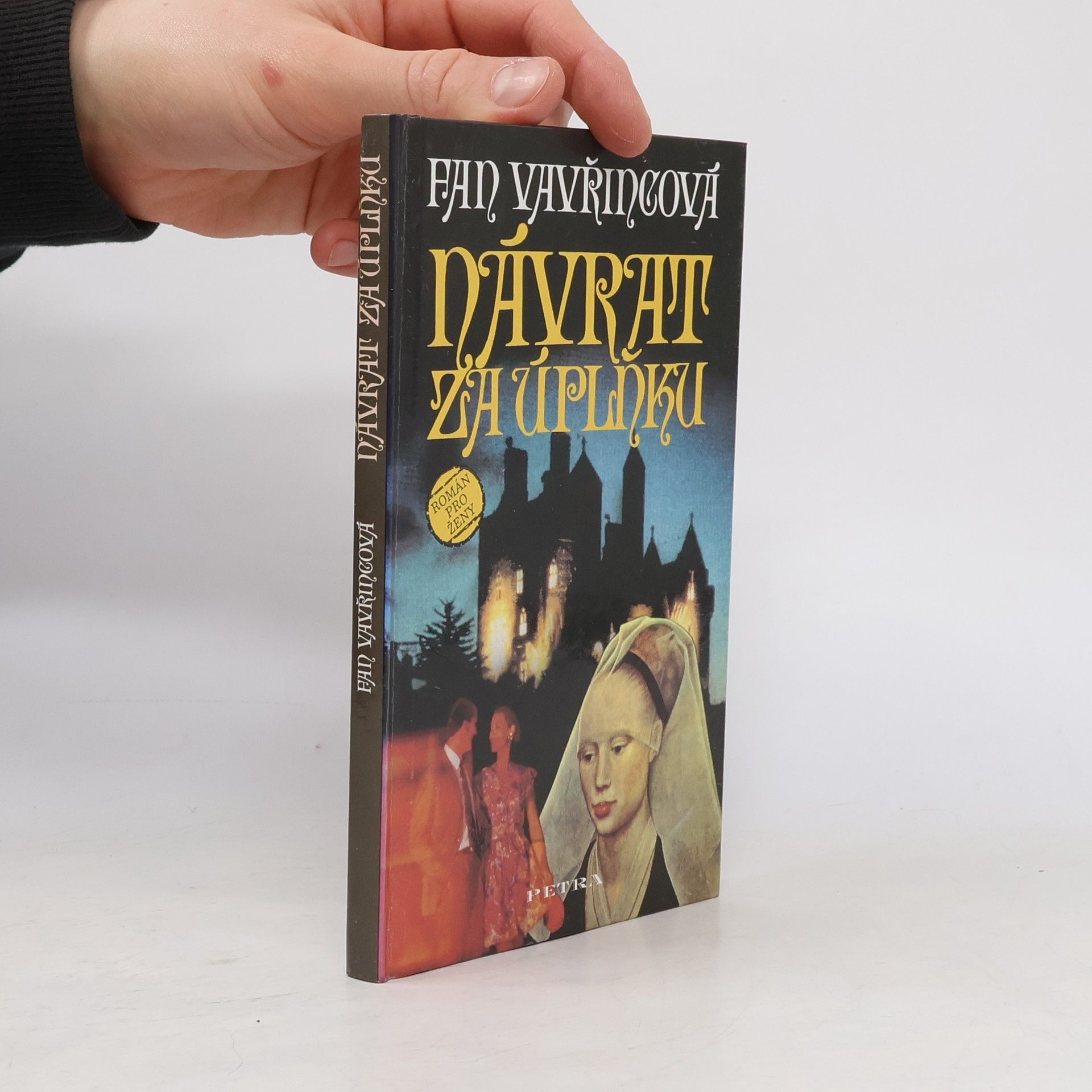 Fan Vavřincová Návrat za úplňku: Román pro ženy