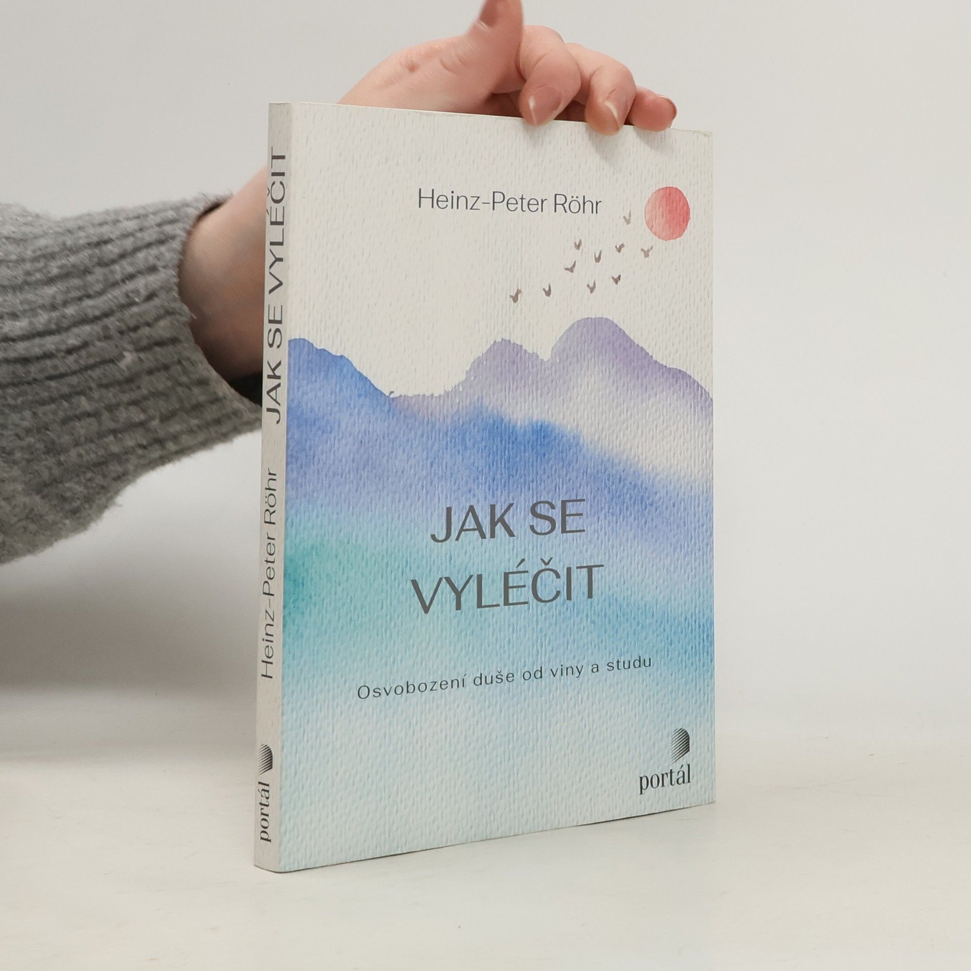 Heinz-Peter Röhr Jak se vyléčit