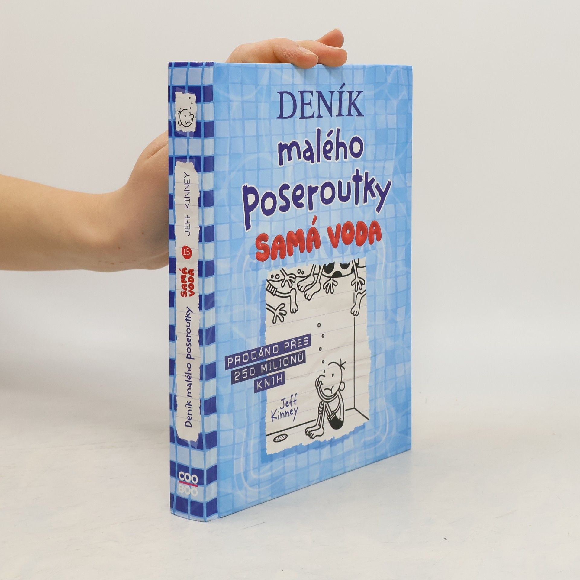 Jeff Kinney Deník malého poseroutky 15. Samá voda