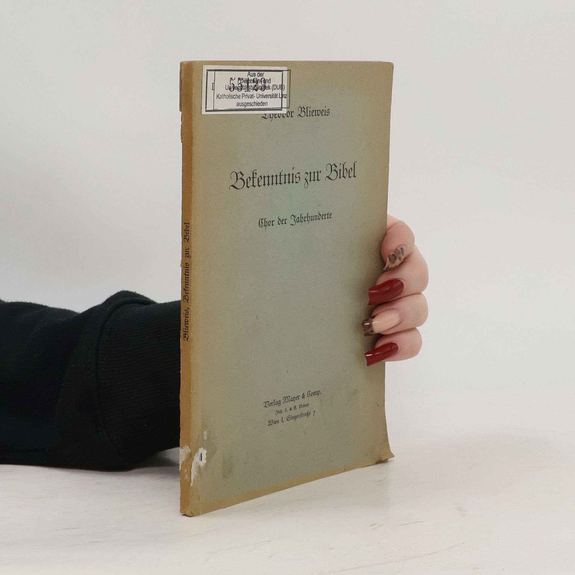 Theodor Blieweis Bekenntnis zur Bibel