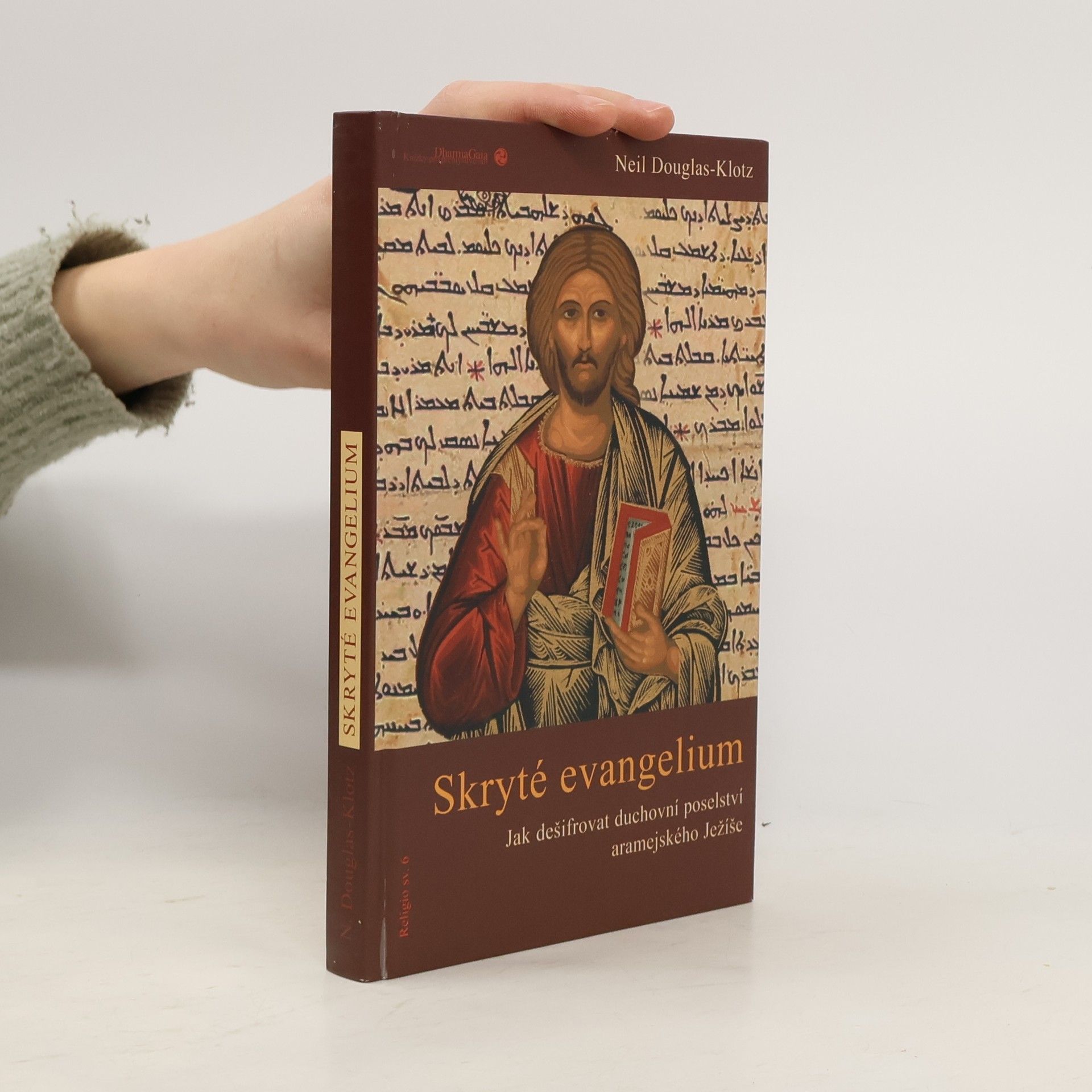 Neil Douglas Klotz Skryté evangelium