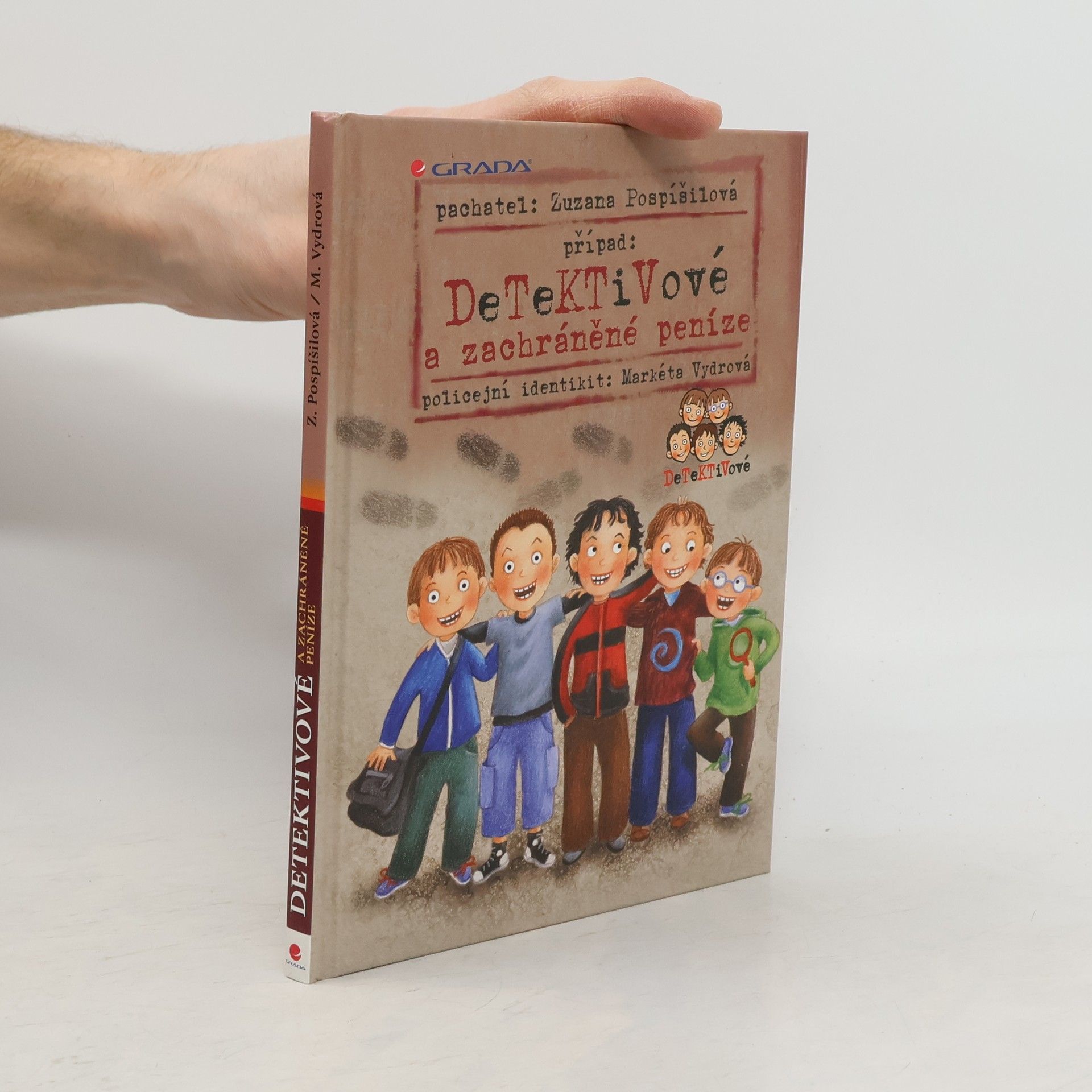 Zuzana Pospíšilová Detektivové a zachráněné peníze