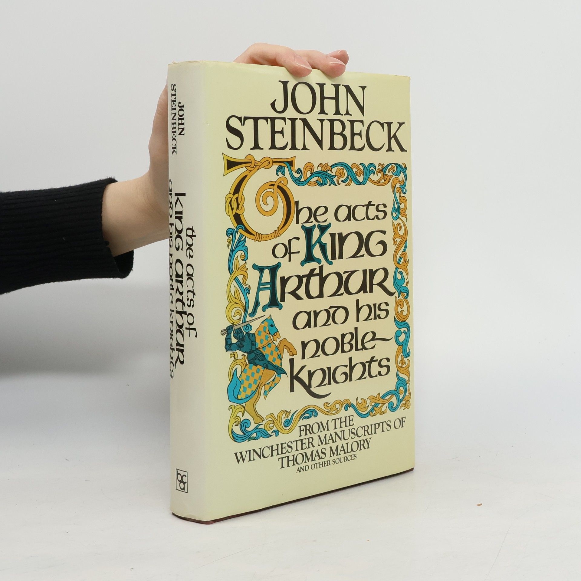 John Steinbeck The Acts of King Arthur and his Noble Knights