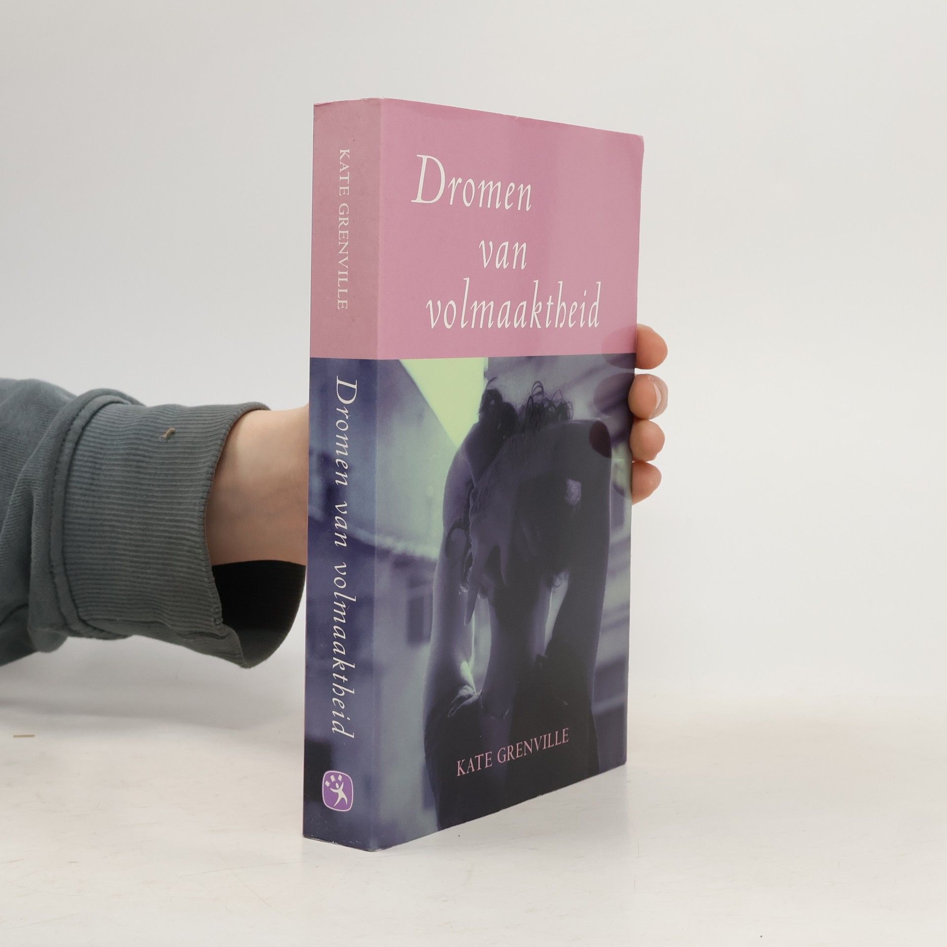 Kate Grenville Dromen van volmaaktheid