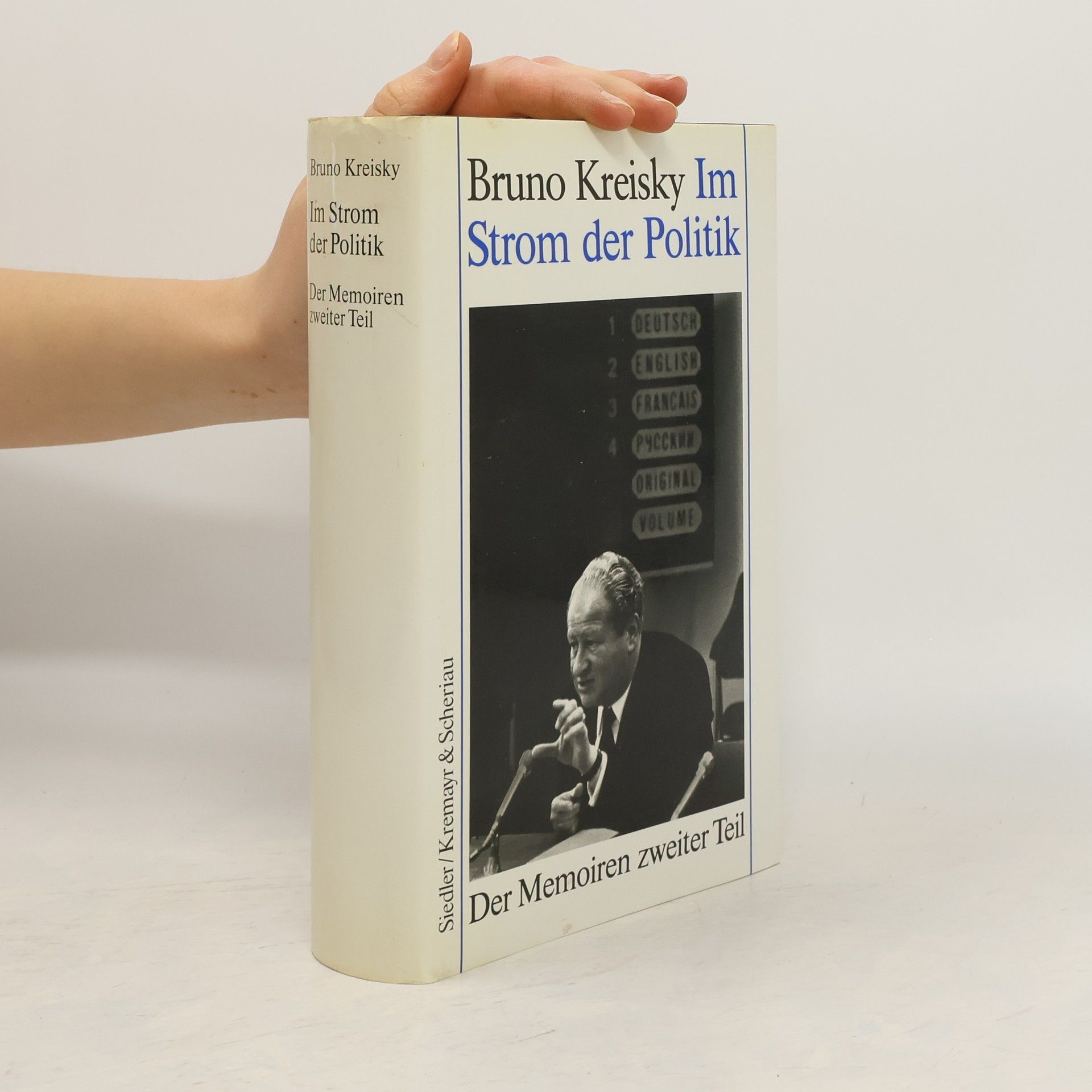 Bruno Kreisky Im Strom der Politik