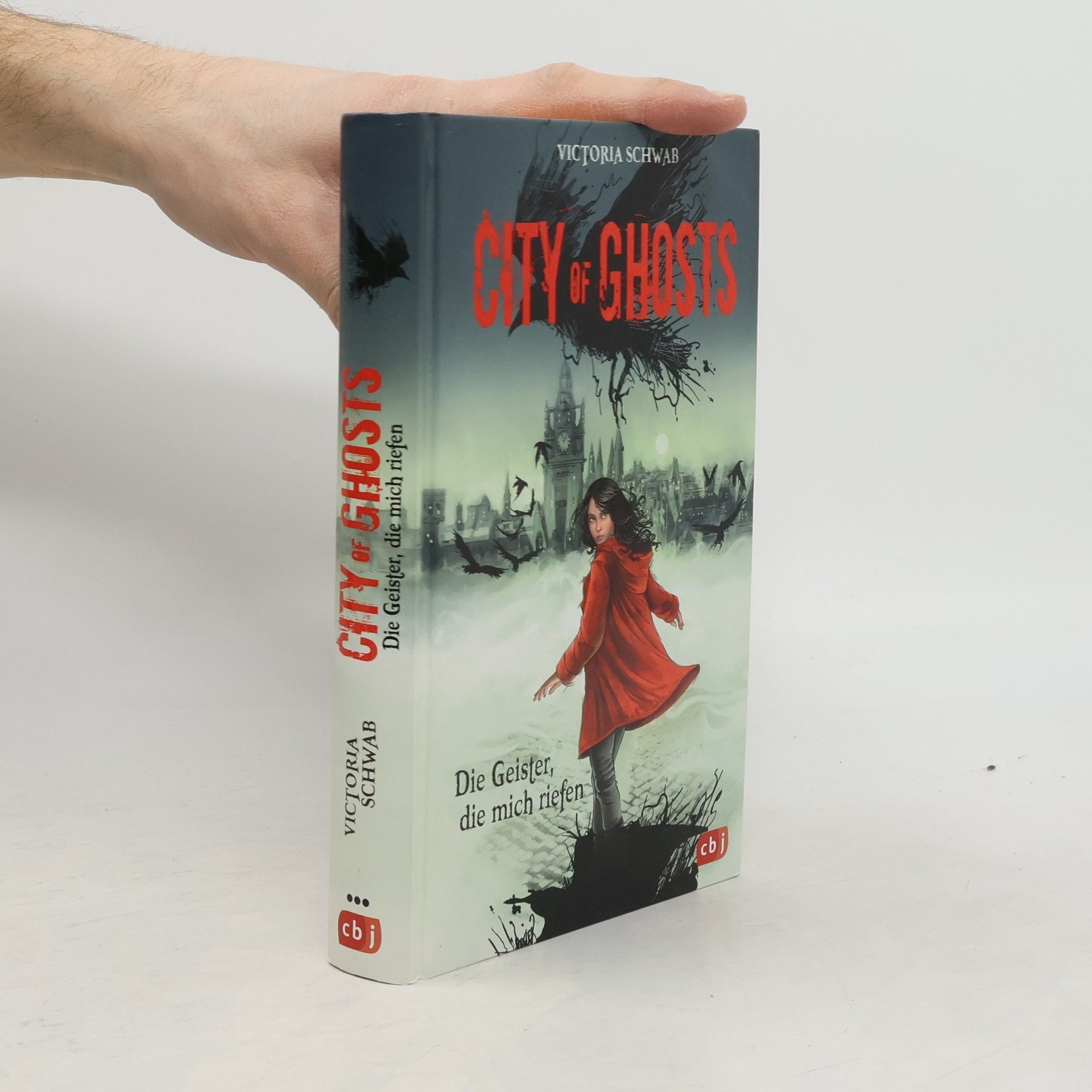 V. E. Schwab Die Geister, die mich riefen