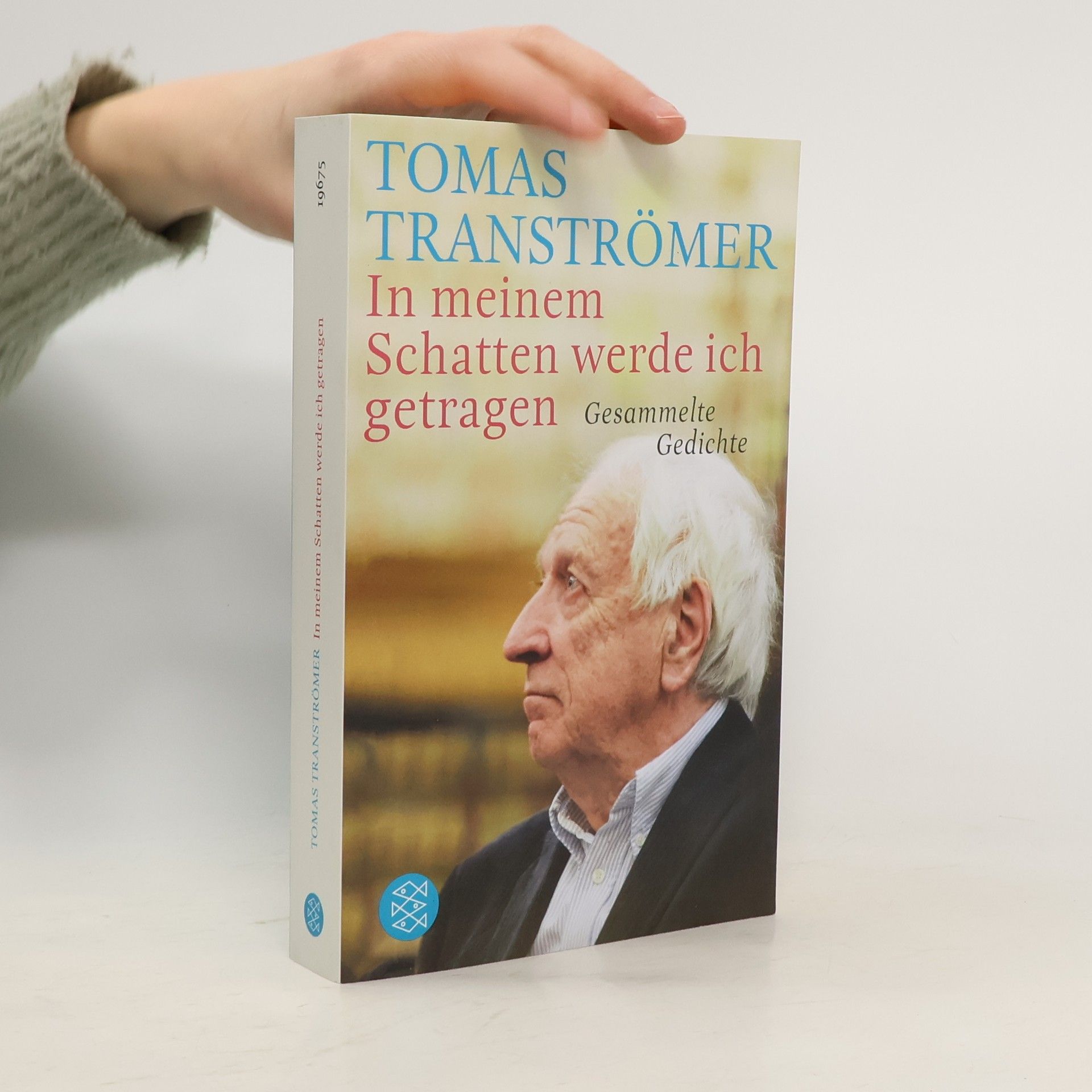 Tomas Tranströmer In meinem Schatten werde ich getragen