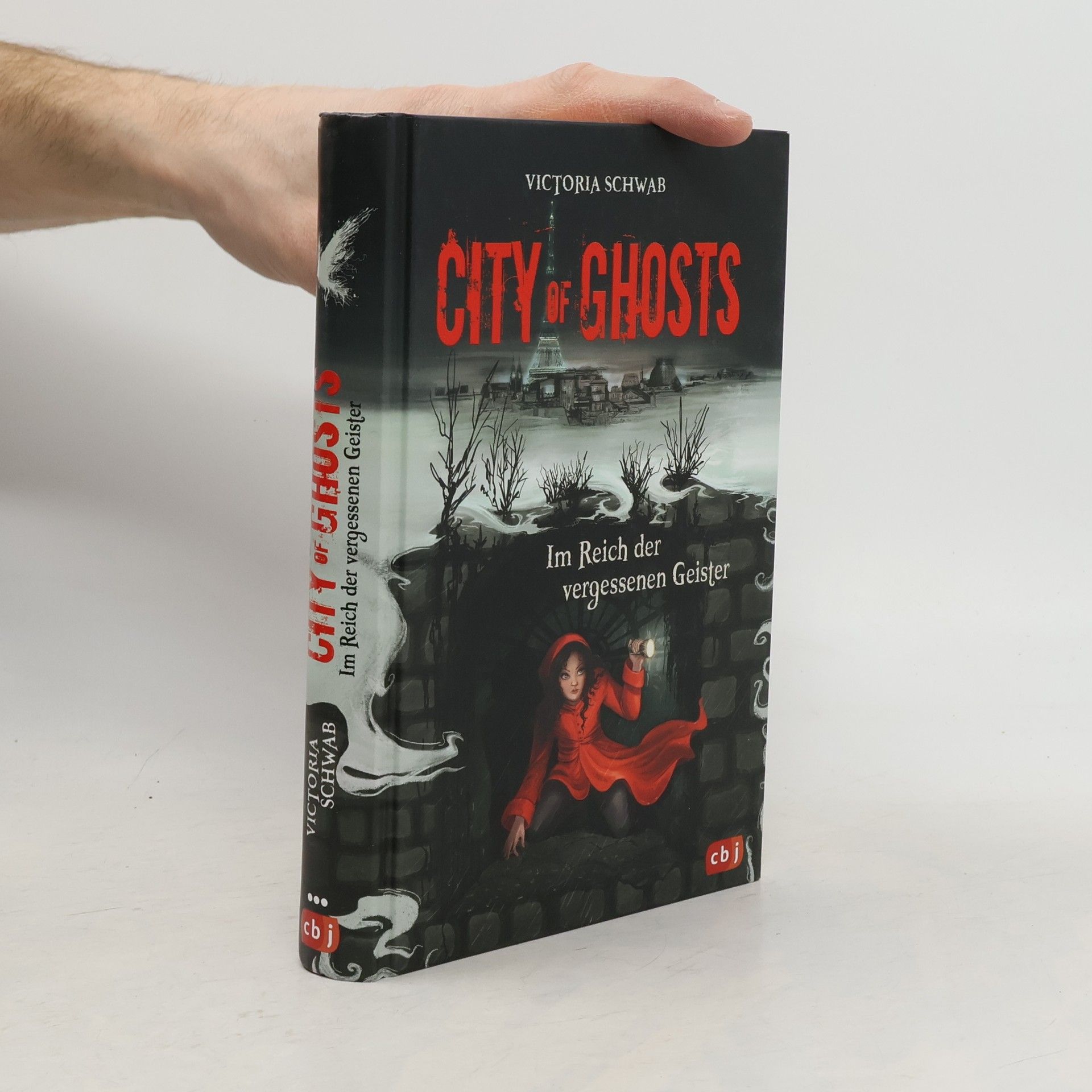 V. E. Schwab City of Ghosts - Im Reich der vergessenen Geister