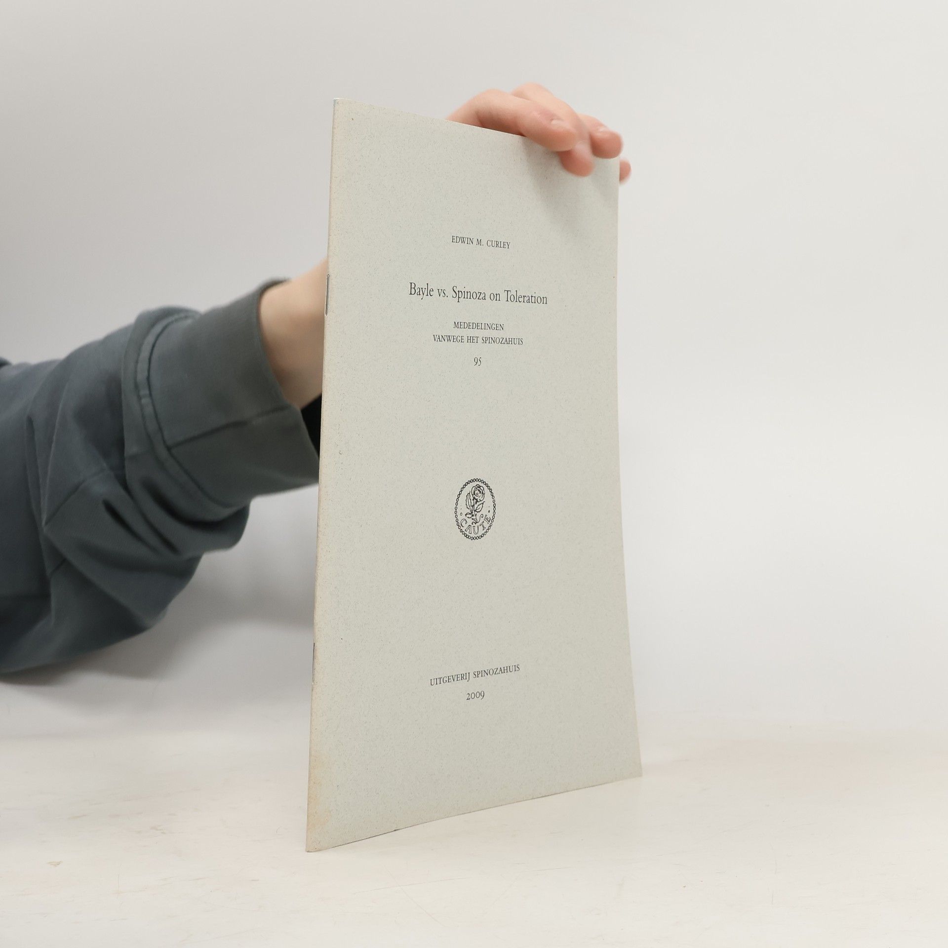 Edwin M. Curley Mededelingen Vanwege Het Spinozahuis - 95: Bayle Vs. Spinoza on Toleration