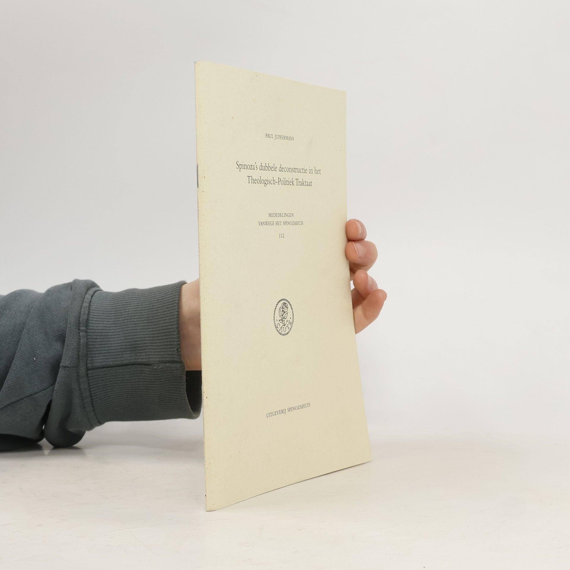 Paulus Cornelis Juffermans Mededelingen vanwege het Spinozahuis - 112: Spinoza's dubbele deconstructie in het Theologisch-Politiek Traktaat