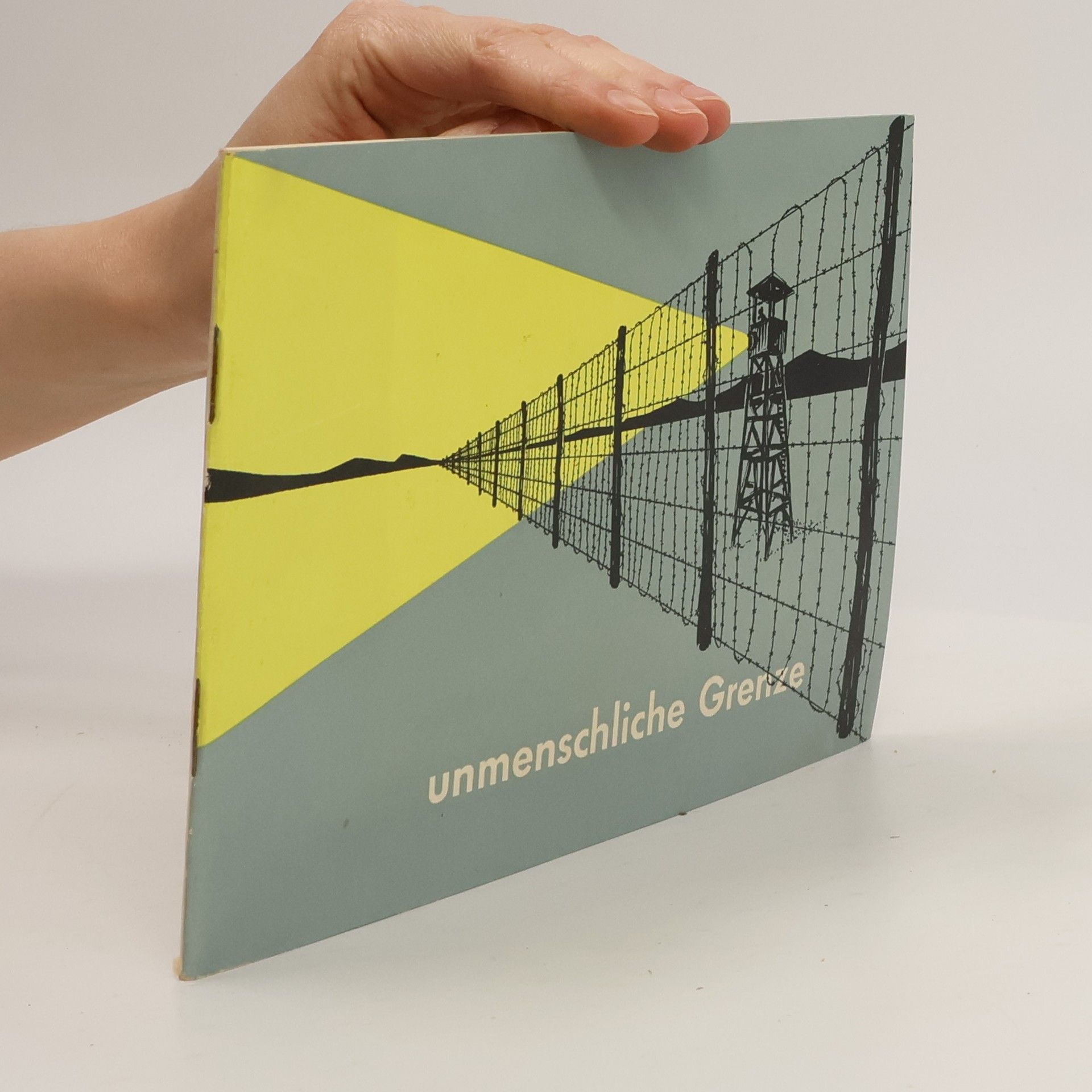 Various authors Unmenschliche Grenze